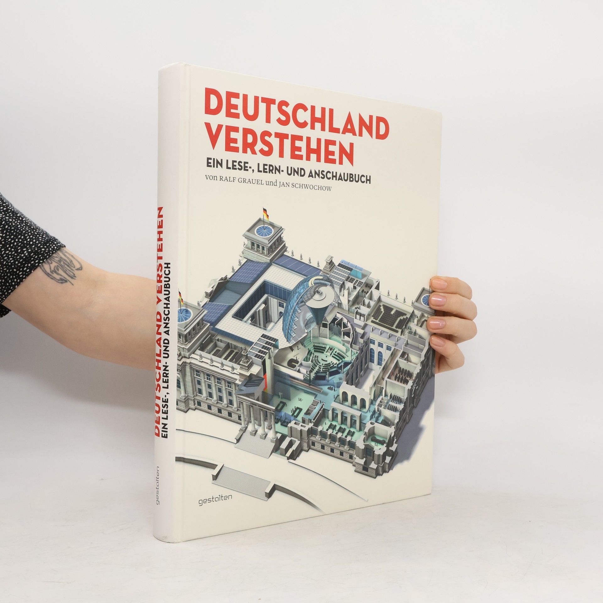 Ralf Grauel Deutschland verstehen : Ein Lese-, Lern- und Anschaubuch
