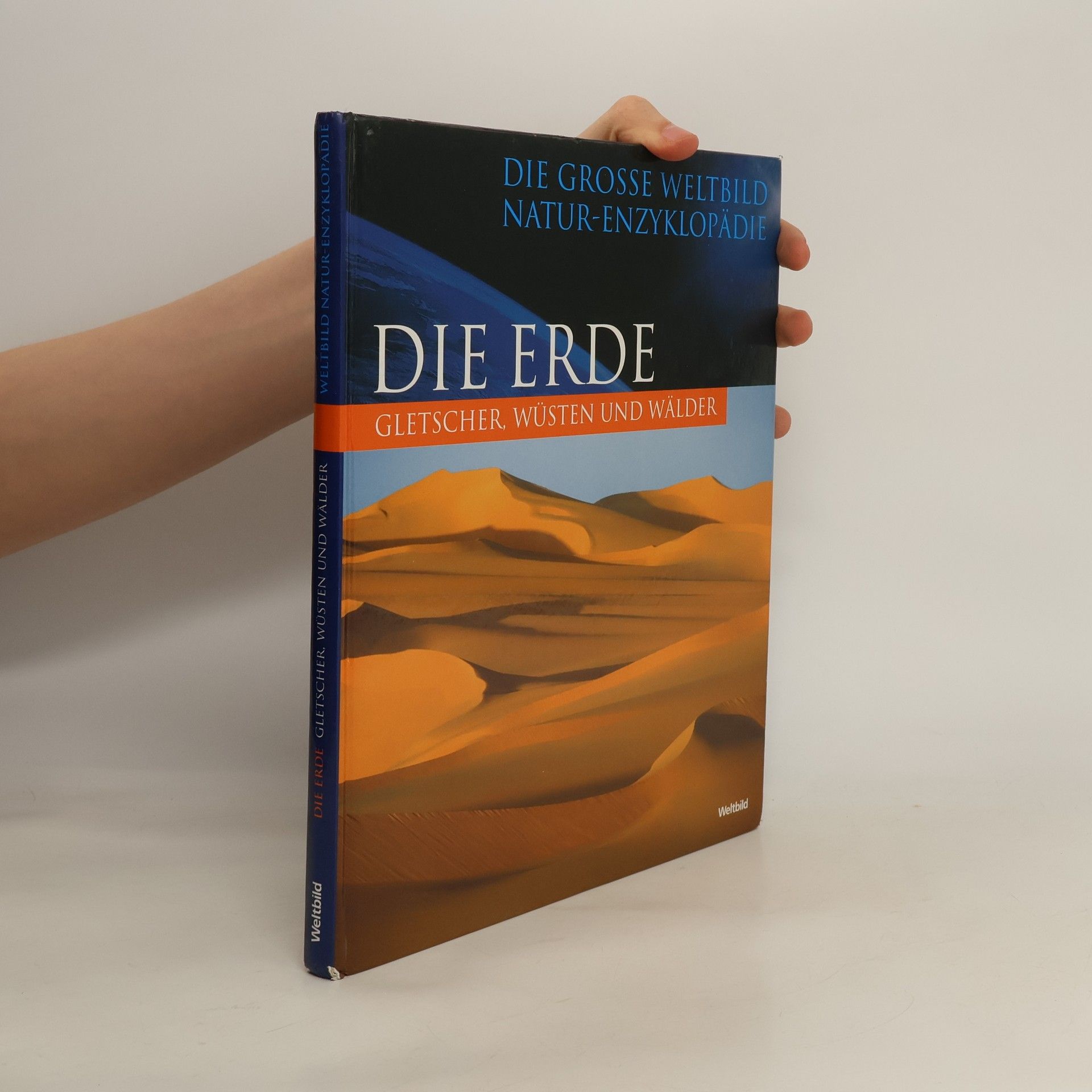 kolektiv Die Erde. Gletscher, Wüsten und Wälder