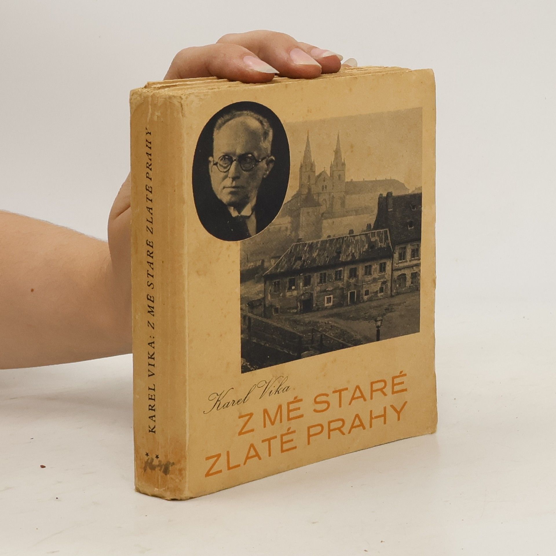 Karel Vika Z mé staré zlaté Prahy