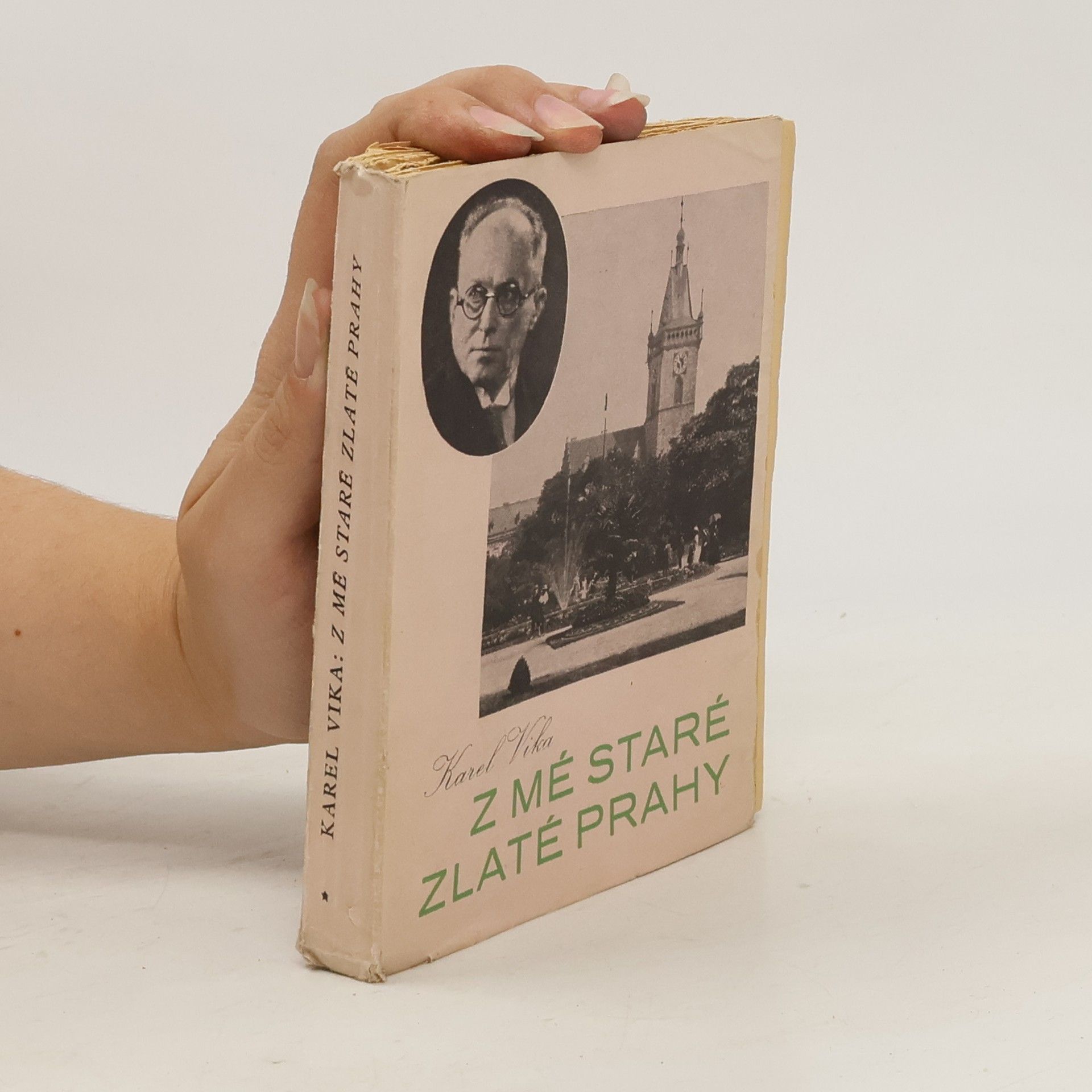 Karel Vika Z mé staré zlaté Prahy