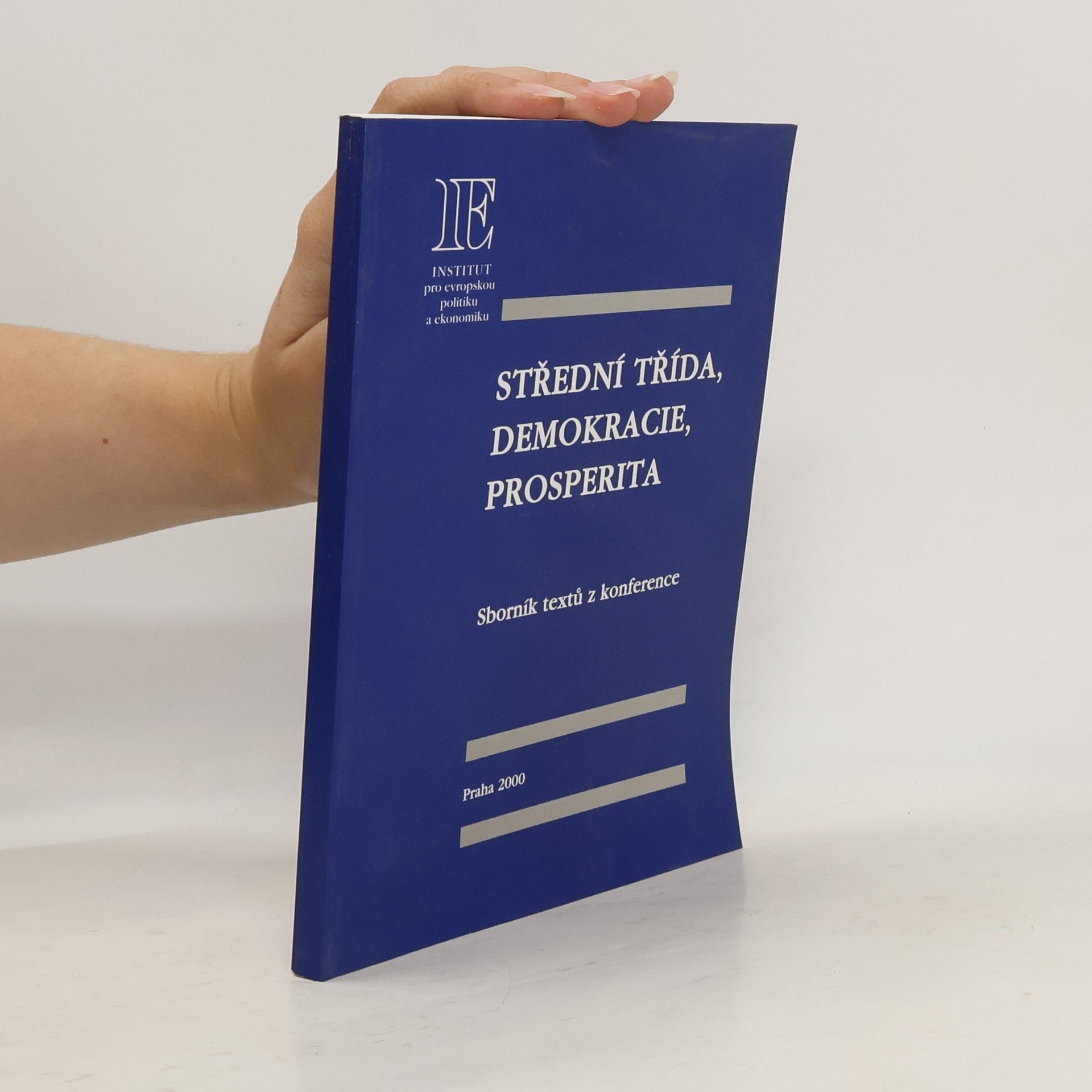 Collectif d'auteurs Střední třída, demokracie, prosperita