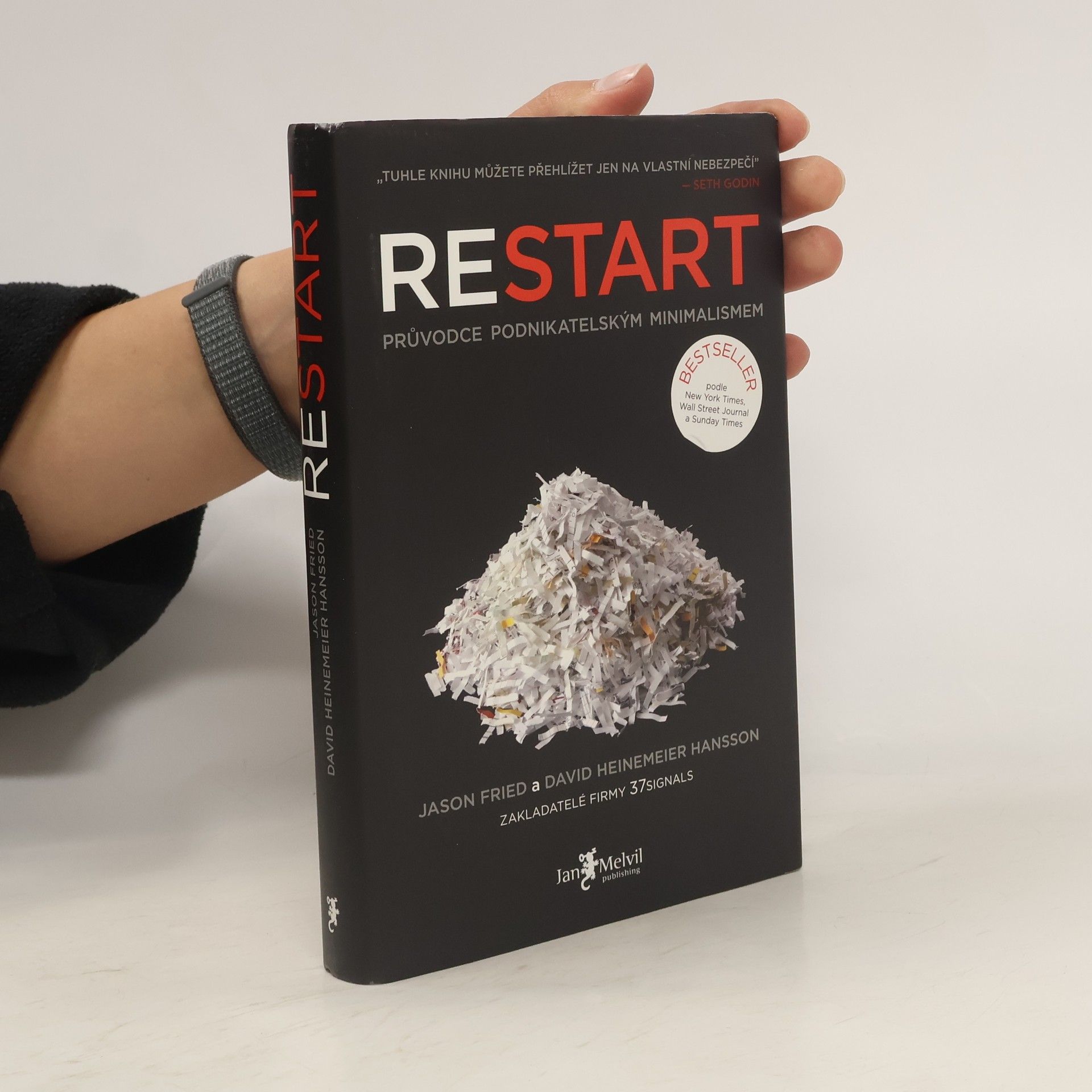 Jason Fried Restart. Průvodce podnikatelským minimalismem