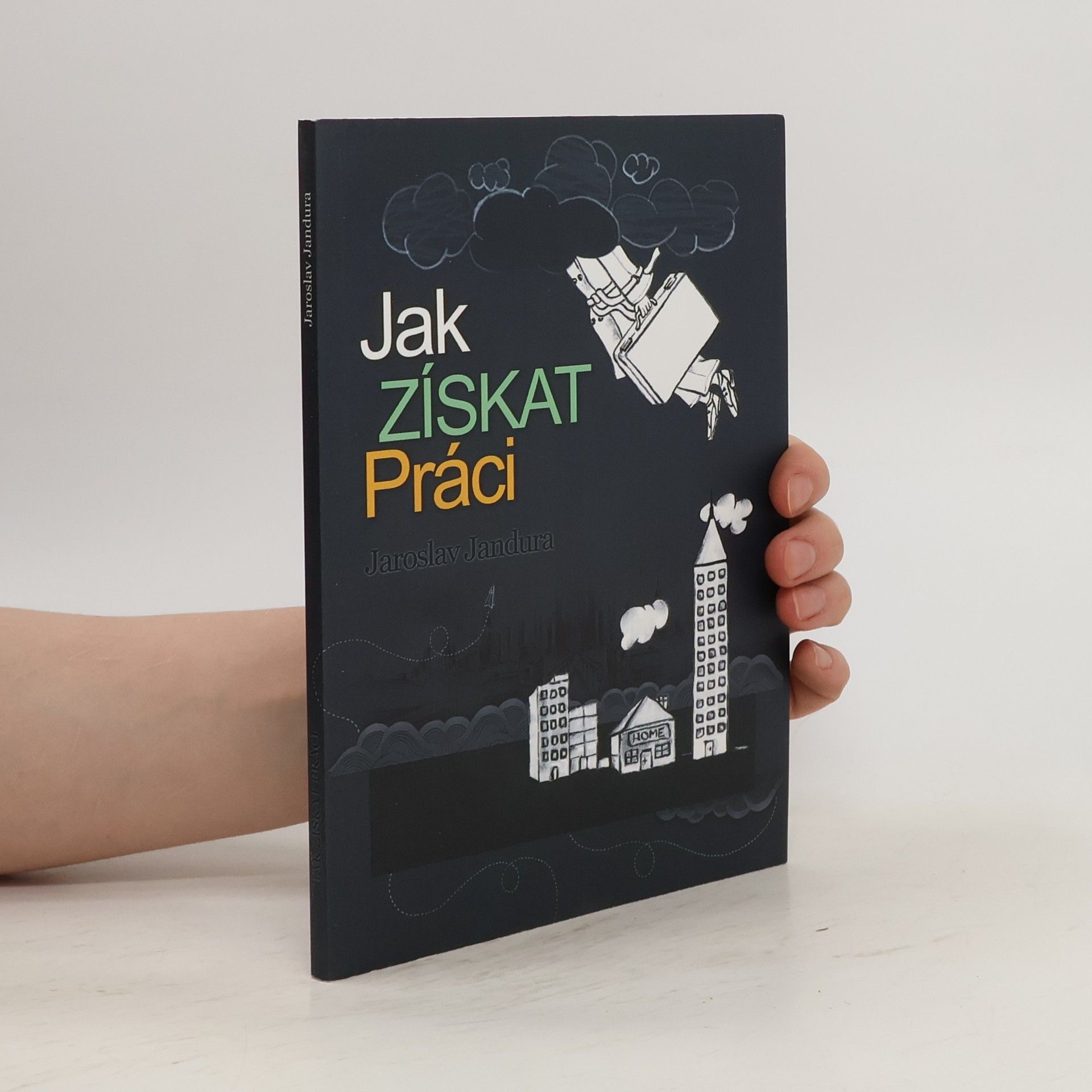 Jaroslav Jandura Jak získat práci