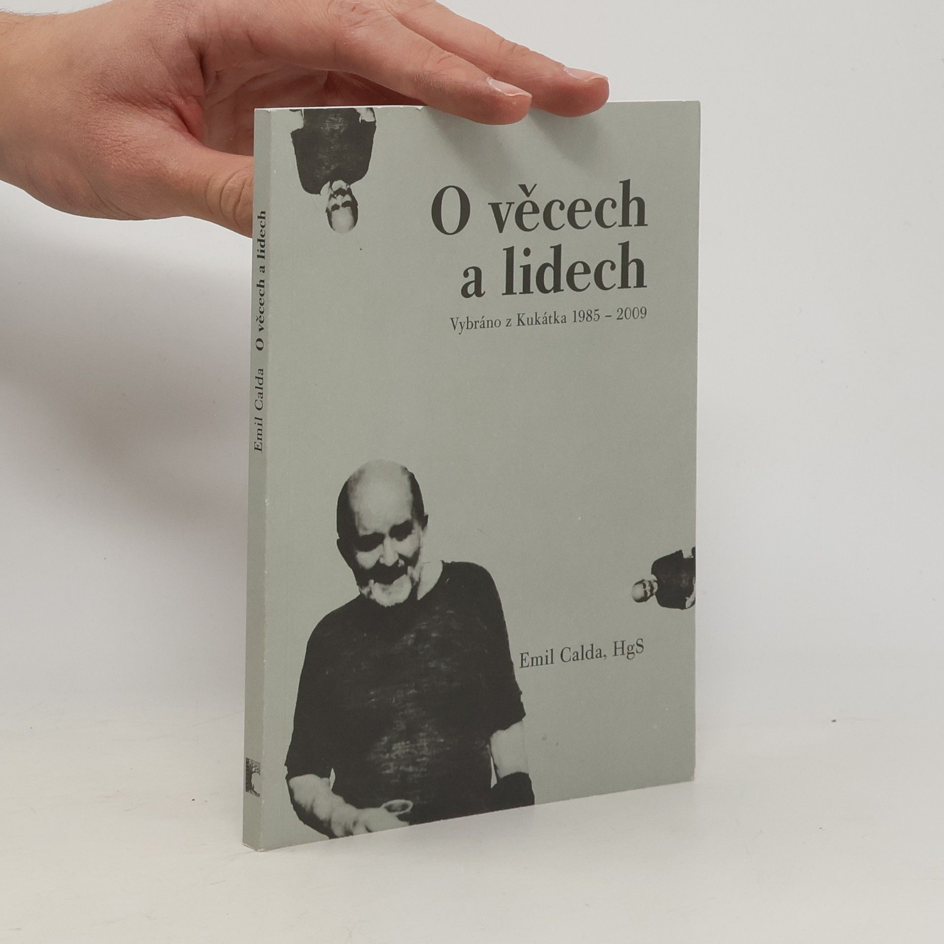 Emil Calda O věcech a lidech : vybráno z Kukátka 1985-2009