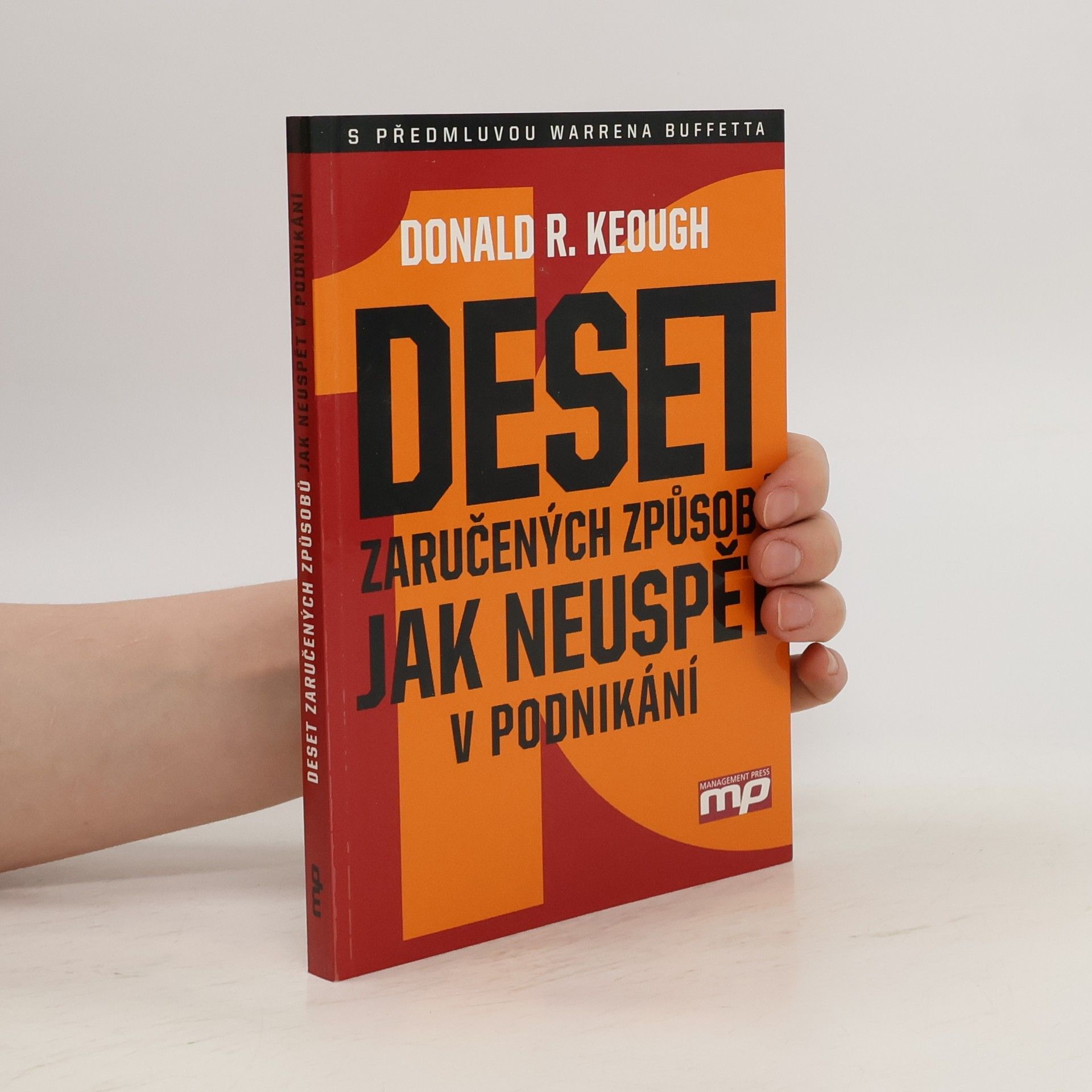 Donald R. Keough Deset zaručených způsobů jak neuspět v podnikání