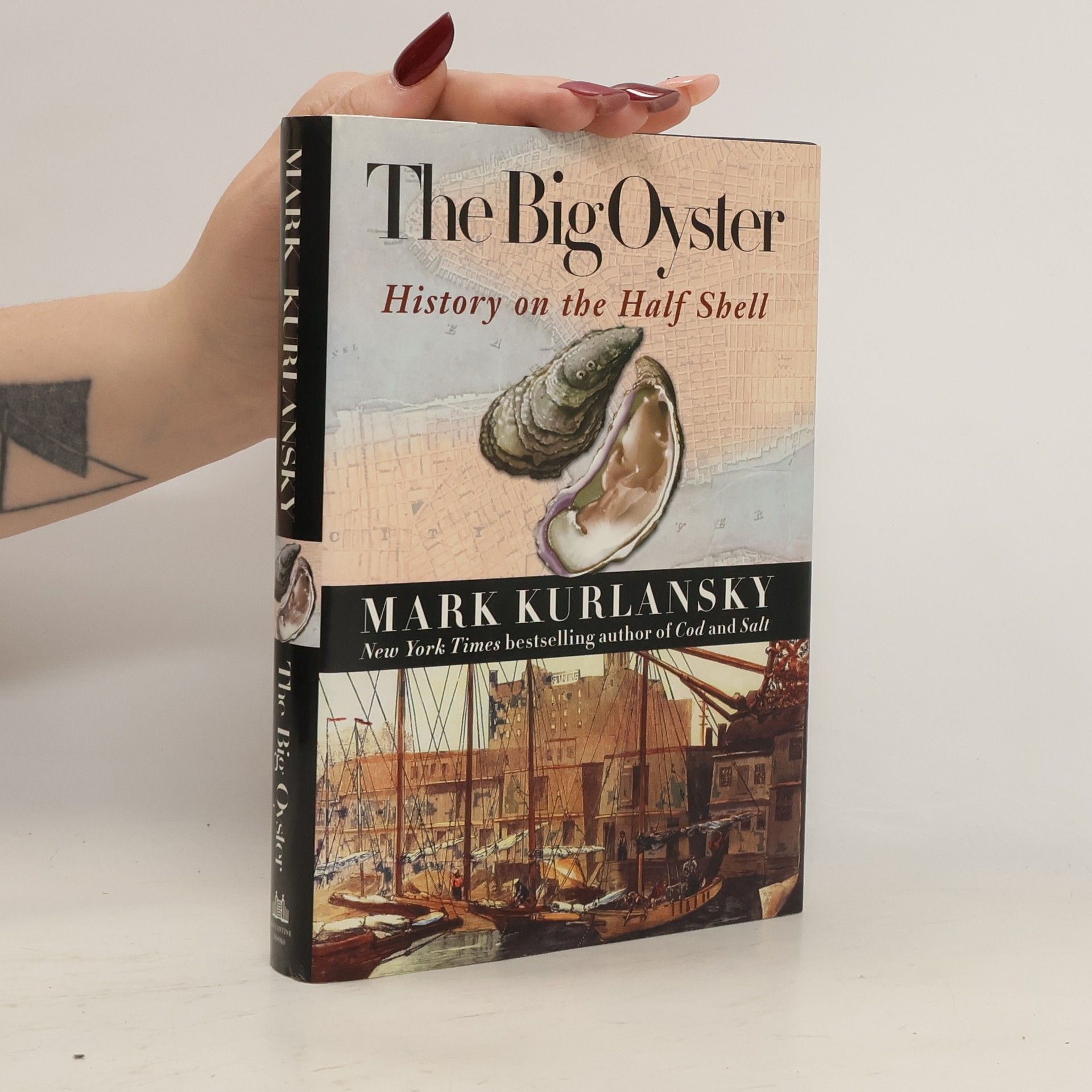 Mark Kurlansky The Big Oyster
