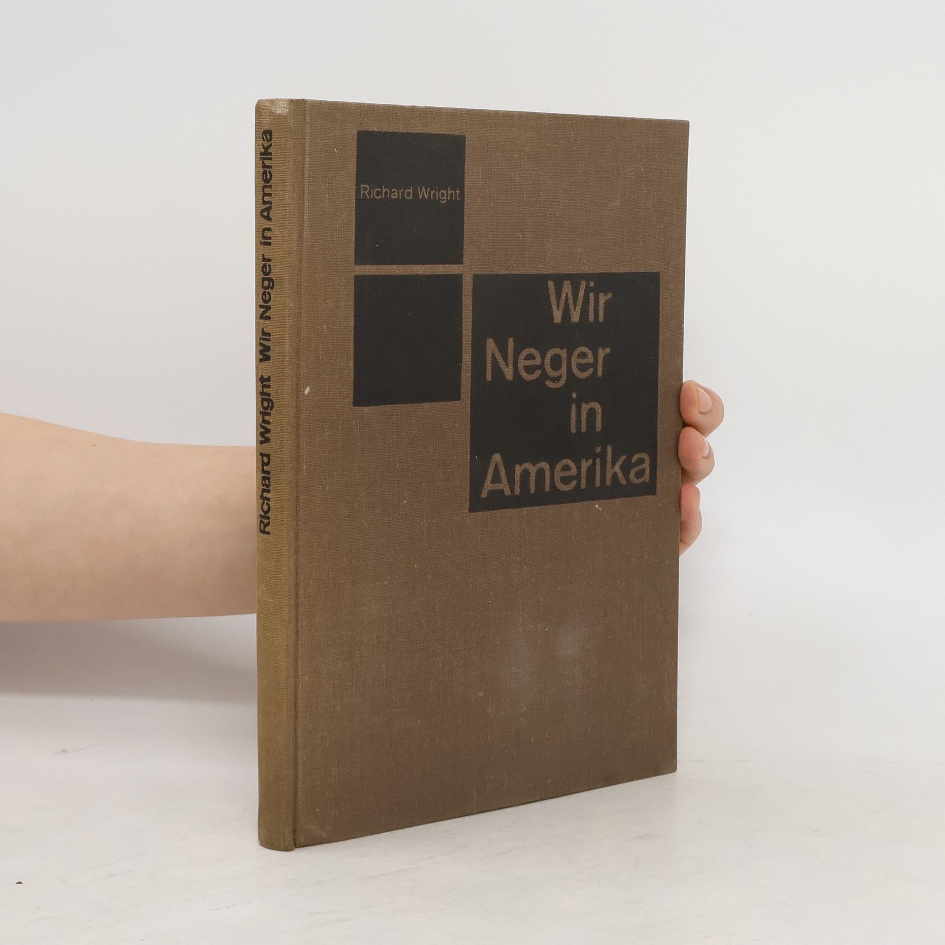 Richard Wright Wir Neger in Amerika