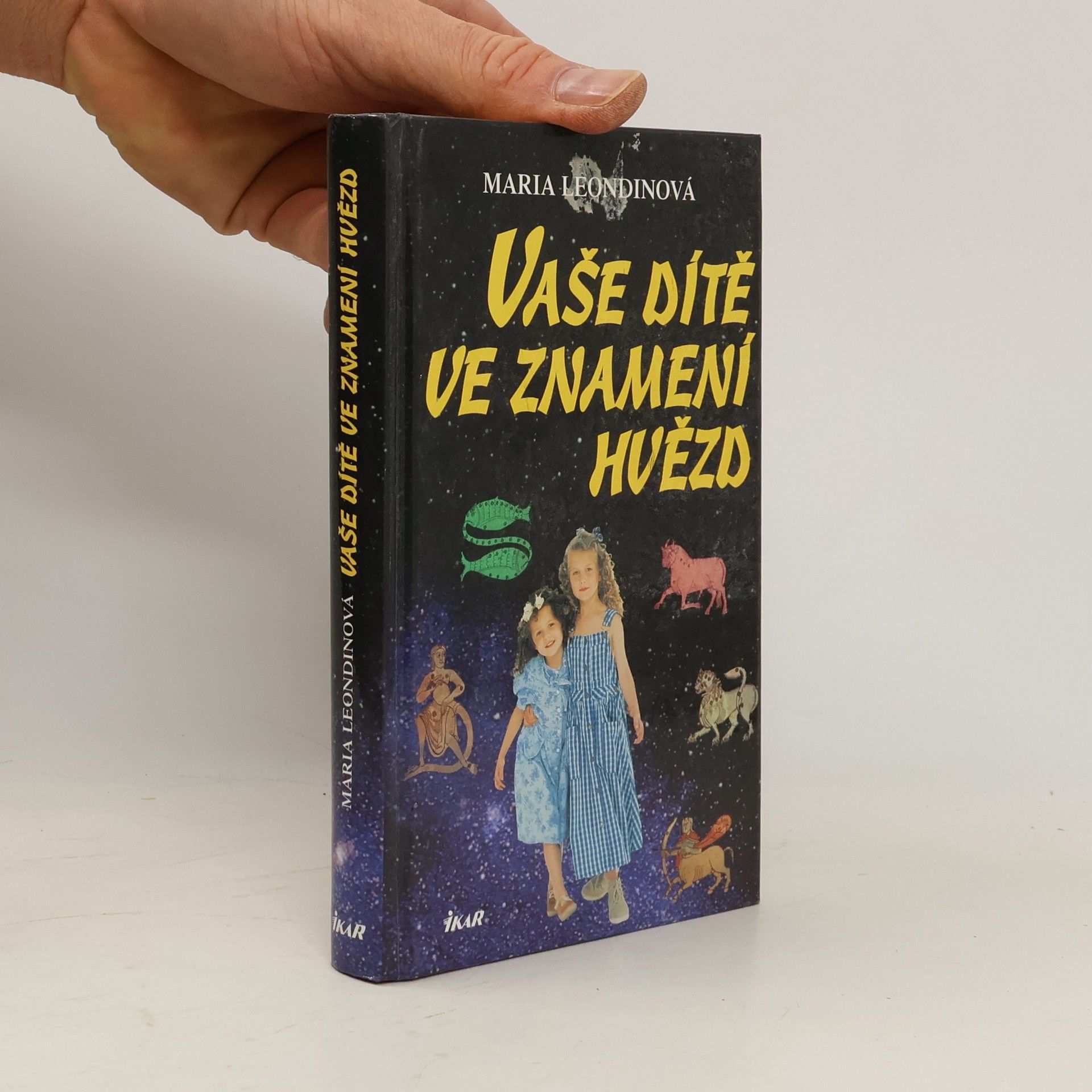 Maria Leondin Vaše dítě ve znamení hvězd