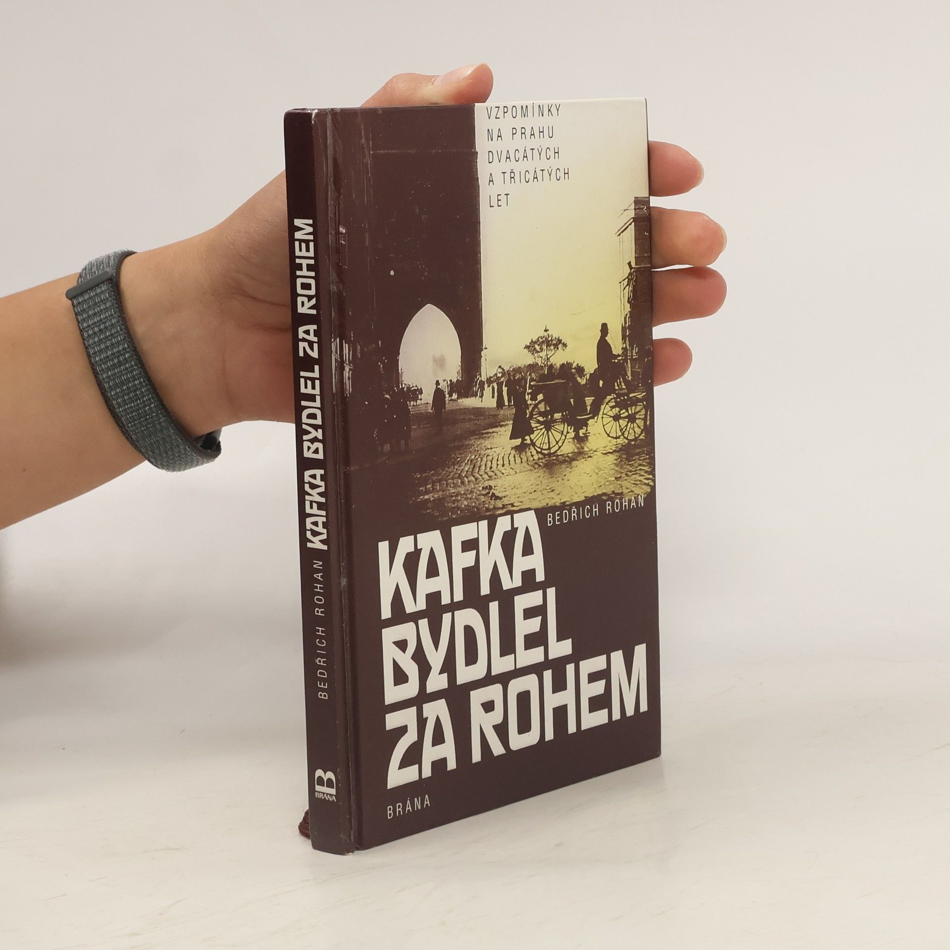 Lenka Chytilová Kafka bydlel za rohem : vzpomínky na Prahu dvacátých a třicátých let