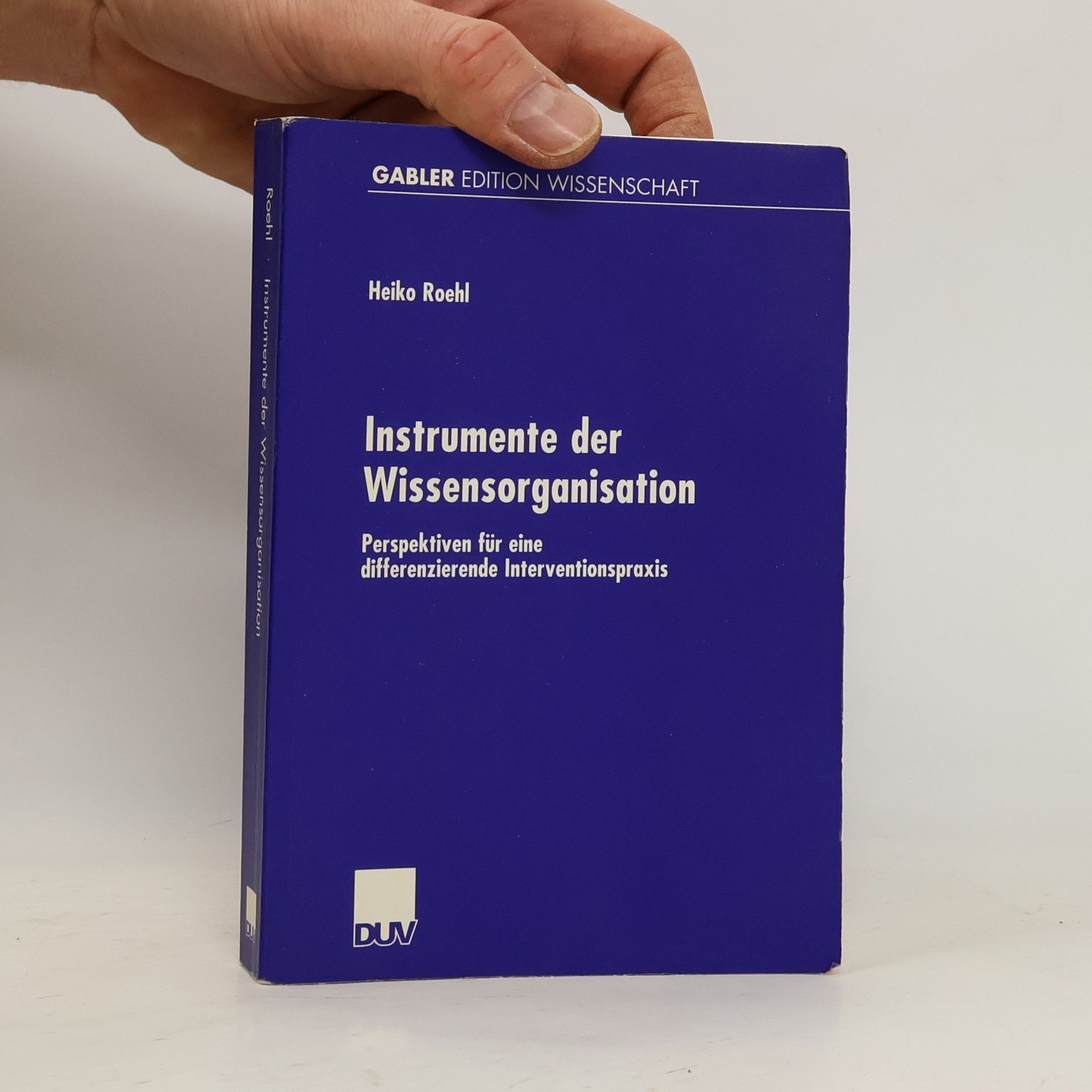 Heiko Roehl Instrumente der Wissensorganisation