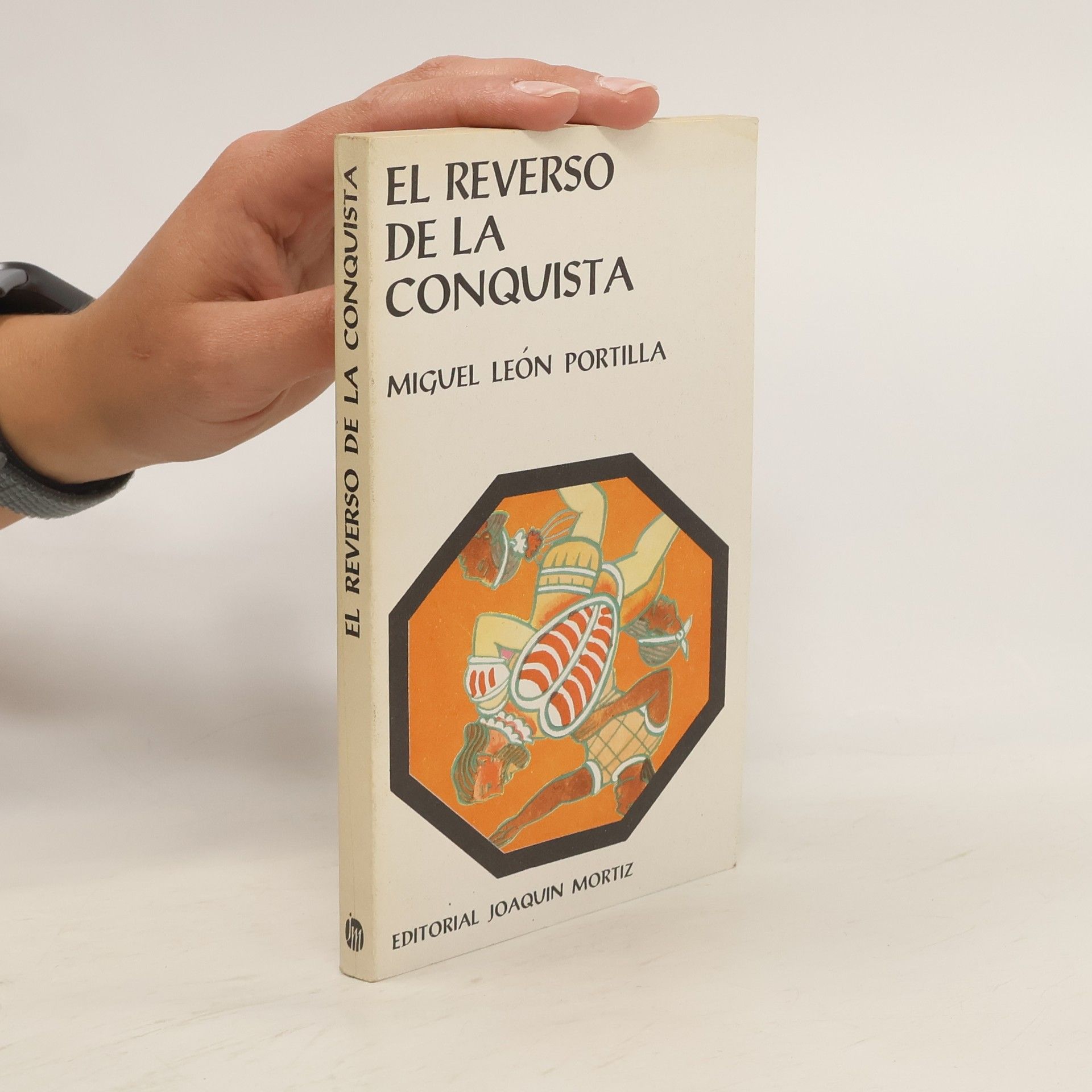 Miguel León Portilla El reverso de la Conquista