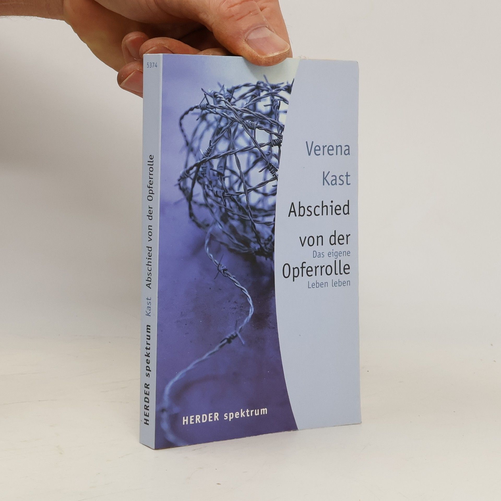 Verena Kast Abschied von der Opferrolle