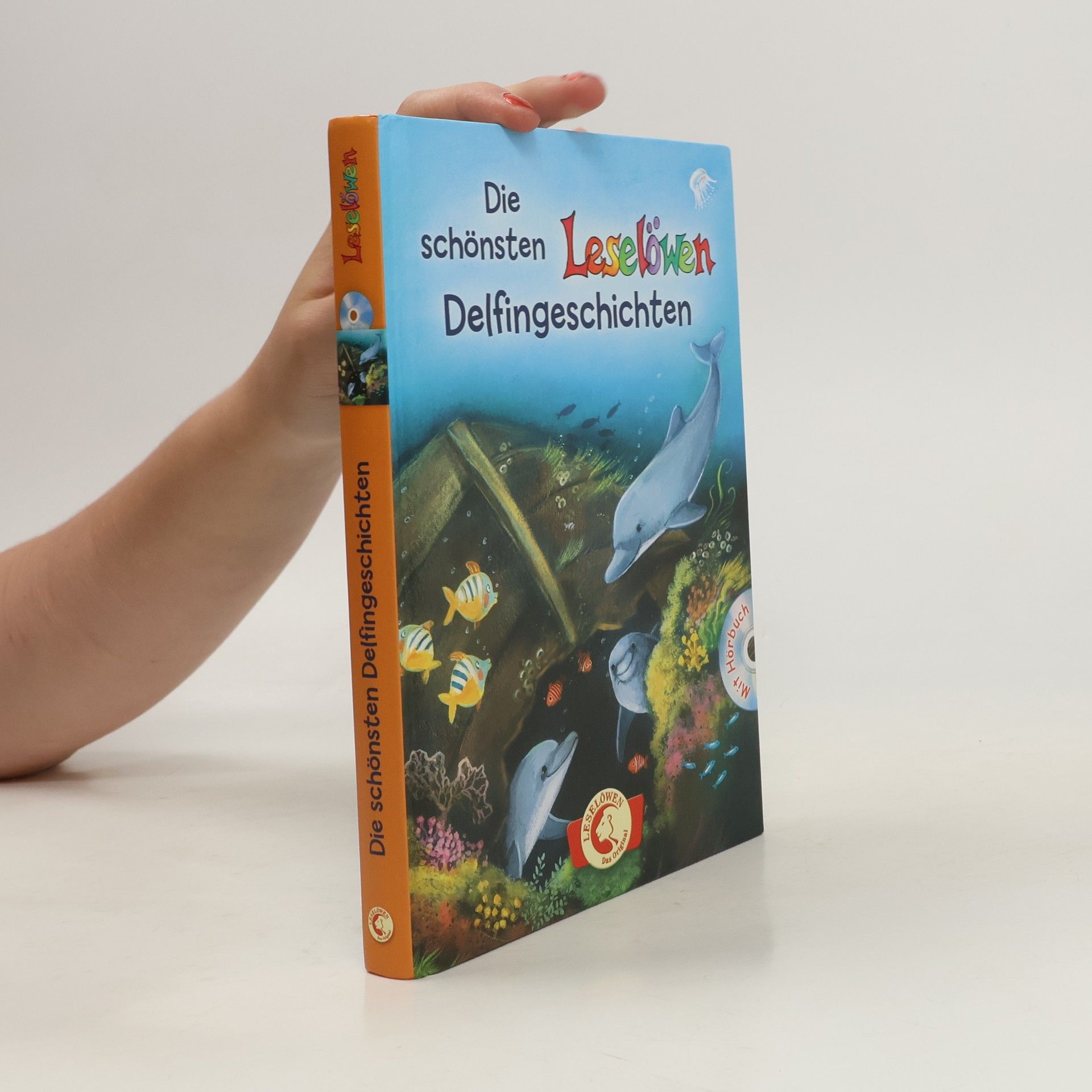 Autorenkollektiv Die schönsten Leselöwen-Delfingeschichten