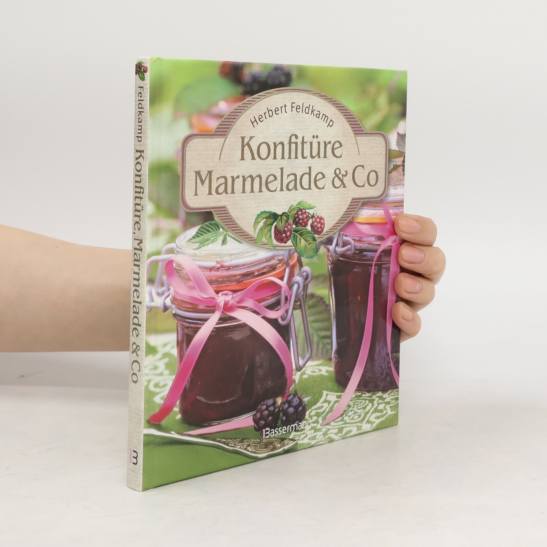 Herbert Feldkamp Konfitüre Marmelade & Co