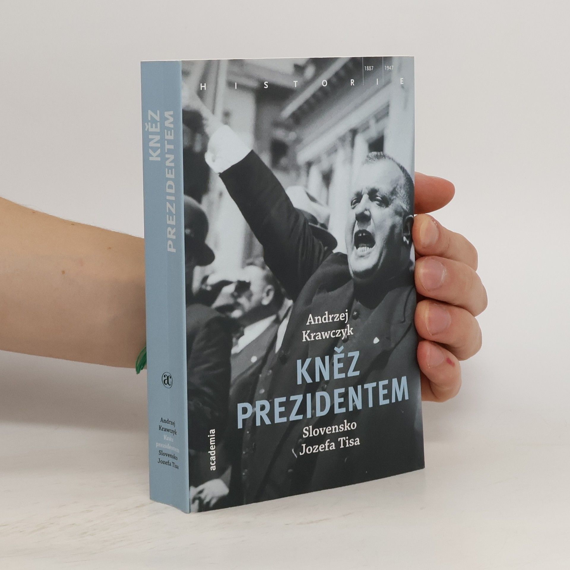 Andrzej Krawczyk Kněz prezidentem: Slovensko Jozefa Tisa