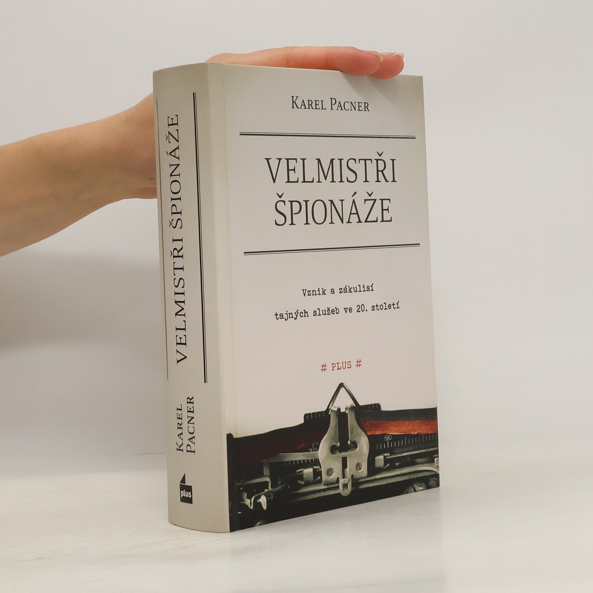Karel Pacner Velmistři špionáže