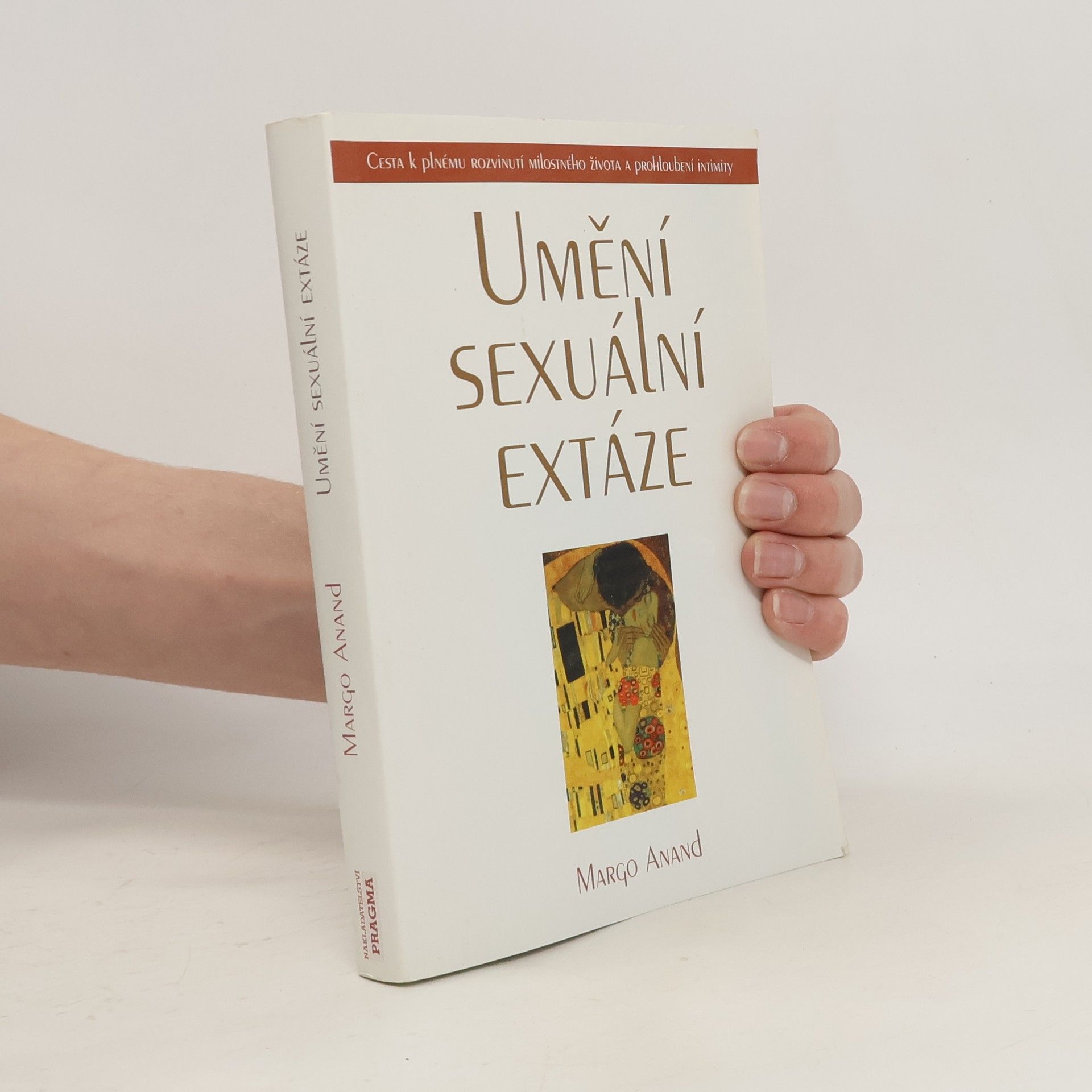 Margo Anand Umění sexuální extáze