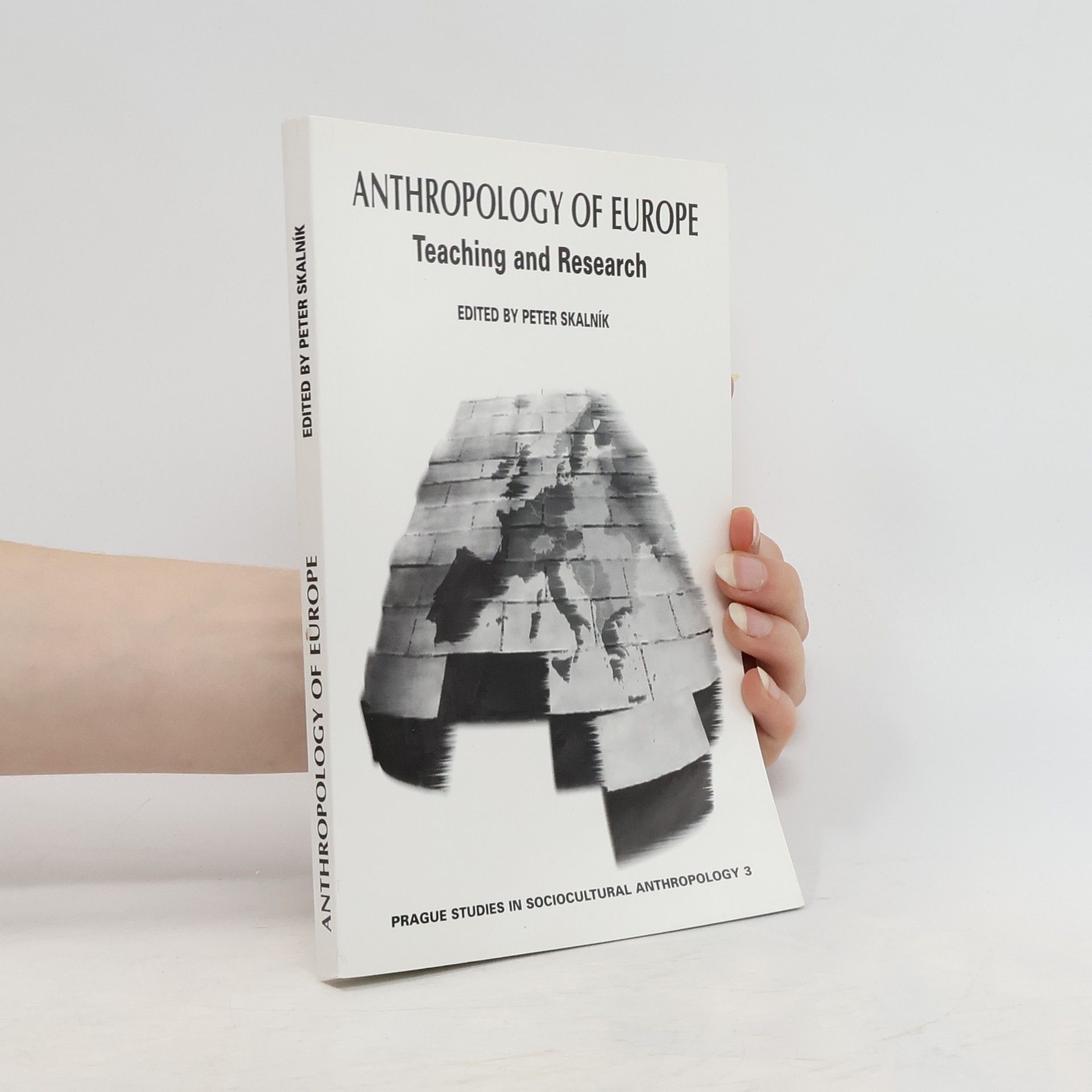 Petr Skalník Anthropology of Europe : teaching and research