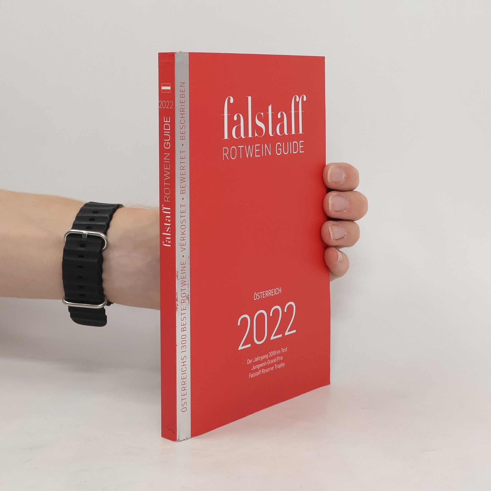 Autores varios Falstaff Rotwein Guide 2022. Der Jahrgang 2019 im Test, Jungwein Grand Prix, Falstaff Reserve Trophy
