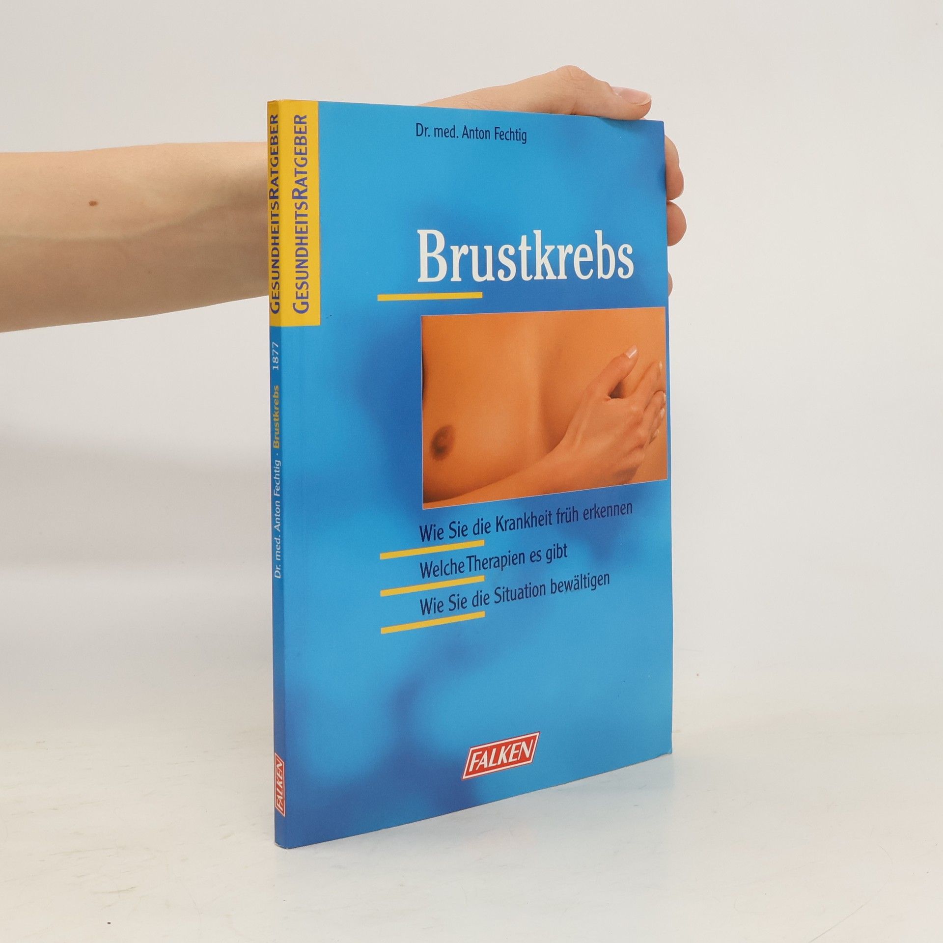 Anton Fechtig Brustkrebs