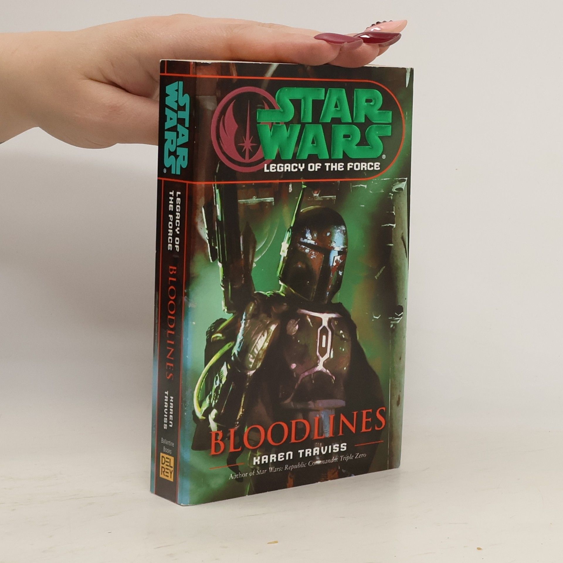 Karen Traviss Star Wars: Legacy of the Force: Bloodlines