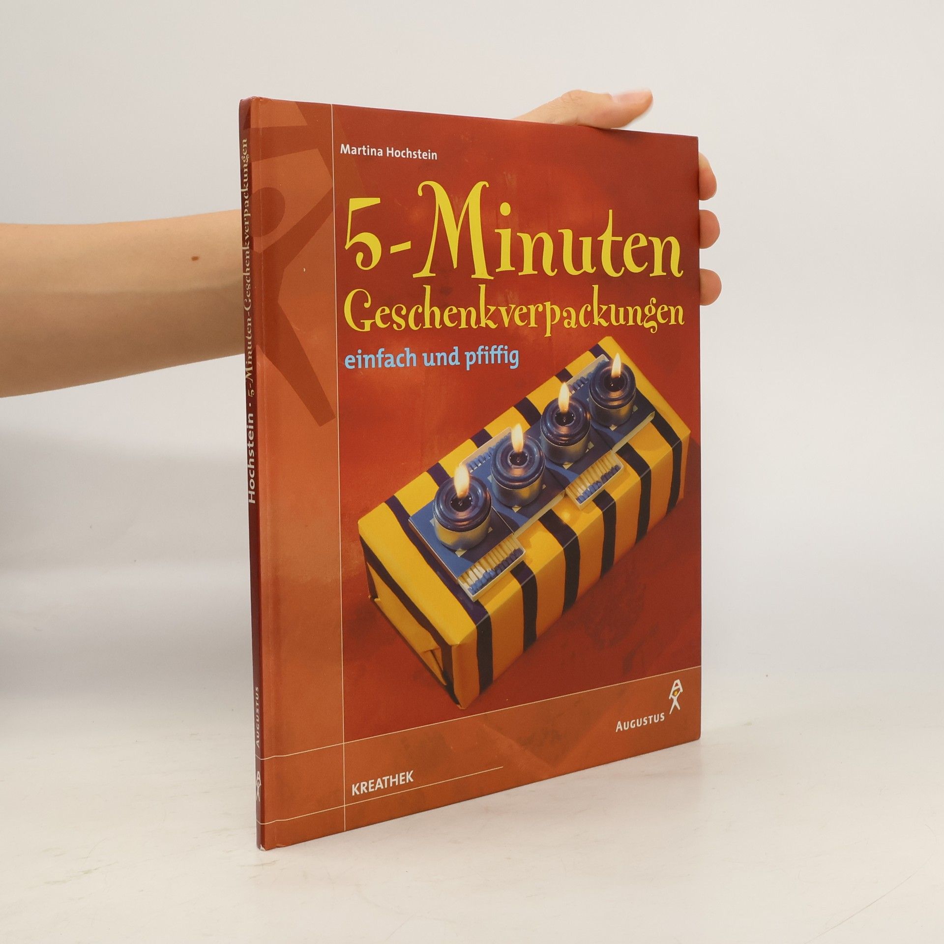 Martina Hochstein 5-Minuten-Geschenkverpackungen einfach und pfiffig