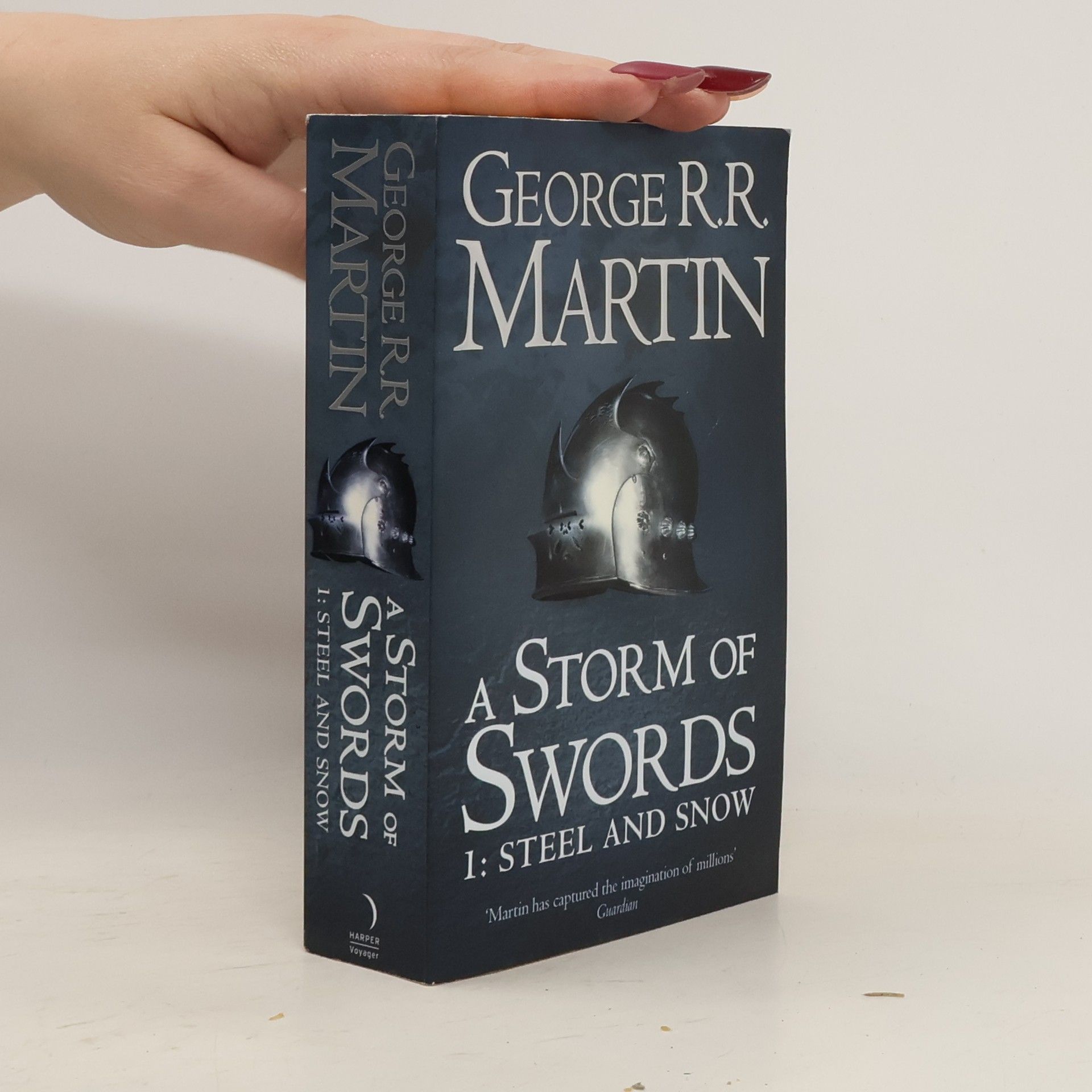 George R. R. Martin A storm of swords : book three of A song of ice and fire. Part one, Steel and snow