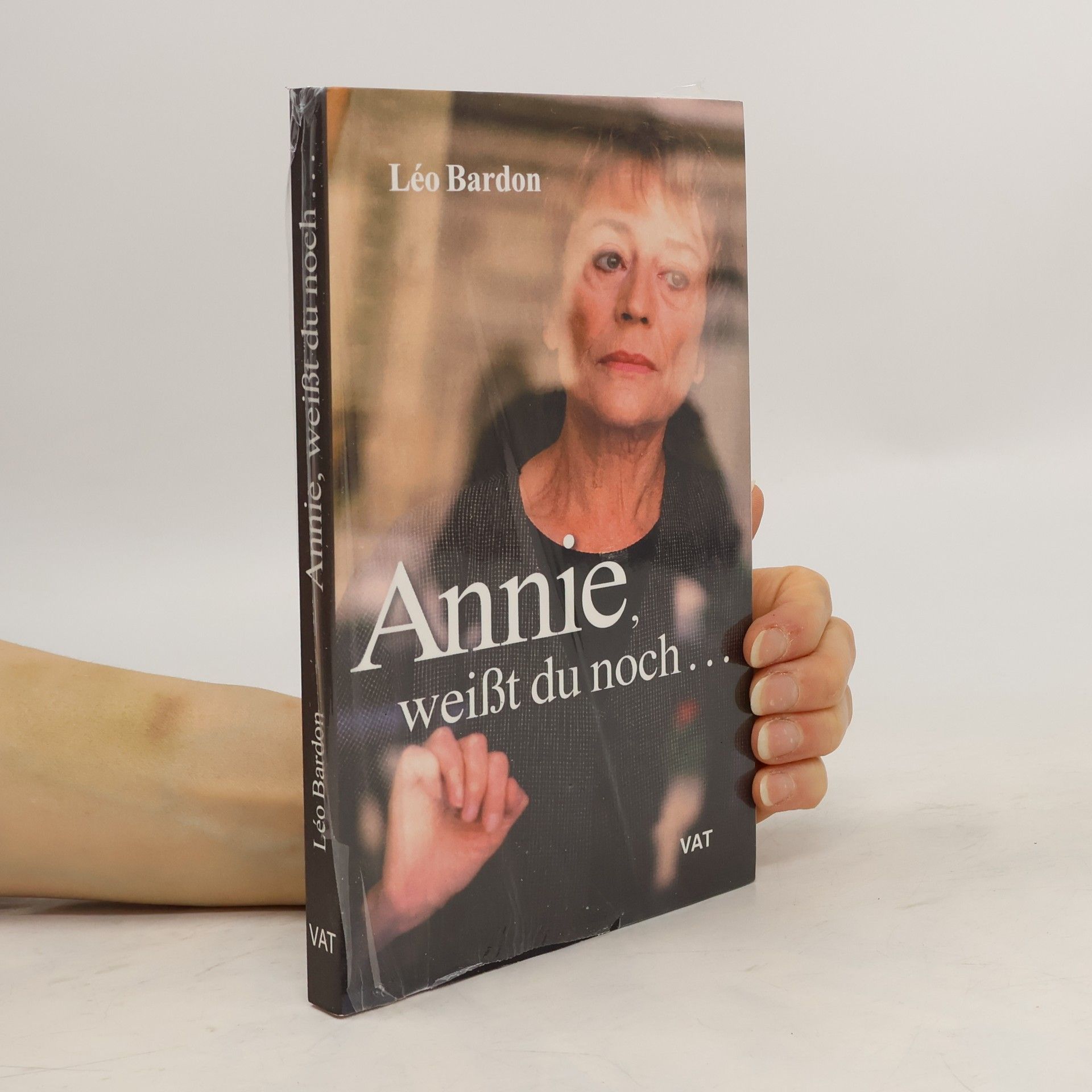 Le o. Bardon Annie, weißt Du noch ...