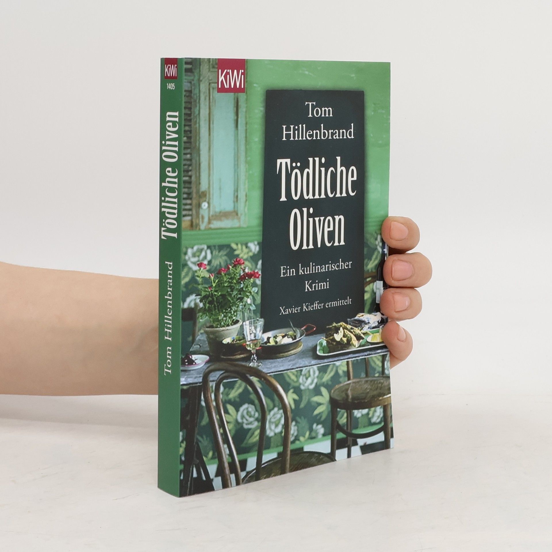 Tom Hillenbrand Tödliche Oliven