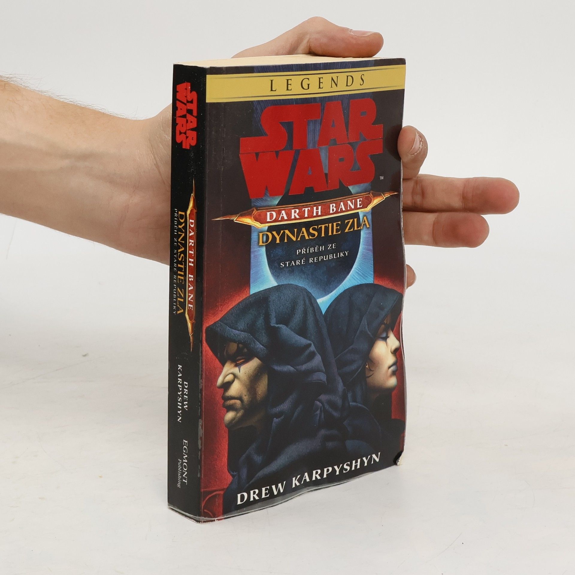 Drew Karpyshyn Star Wars. Darth Bane - dynastie zla: Příběh ze Staré republiky