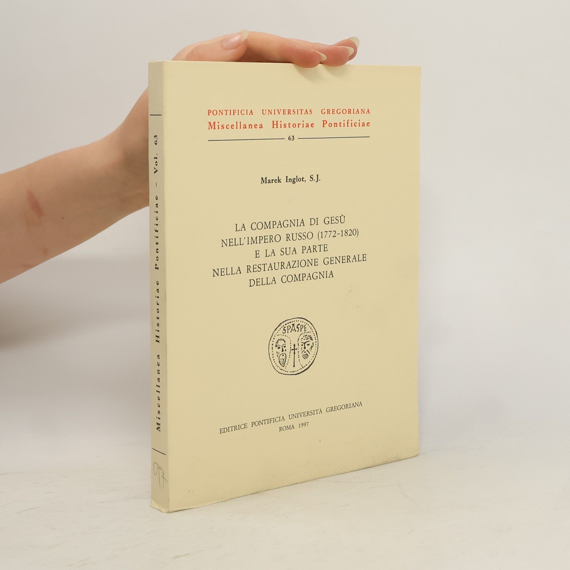 Marek Inglot La Compagnia di Gesu nell'Impero Russo (1772-1820) e la sua parte nella restaurazione generale della Compagnia