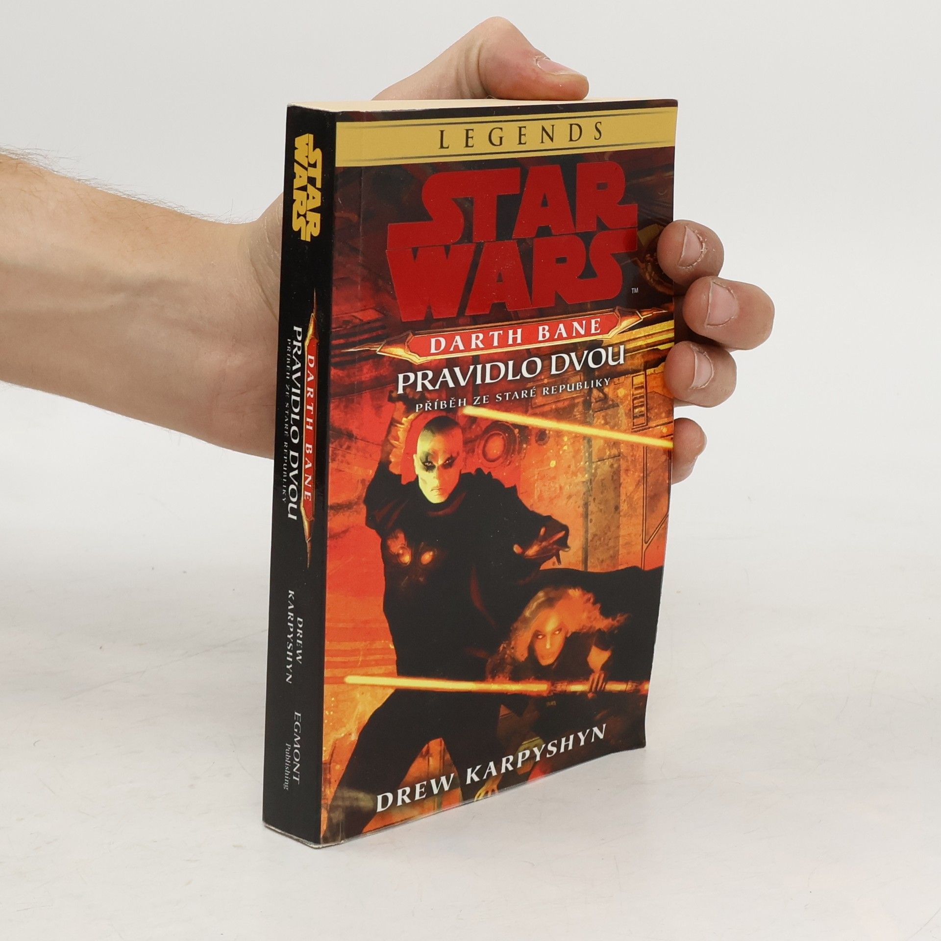 Drew Karpyshyn Star Wars. Darth Bane - pravidlo dvou: Příběh ze Staré republiky