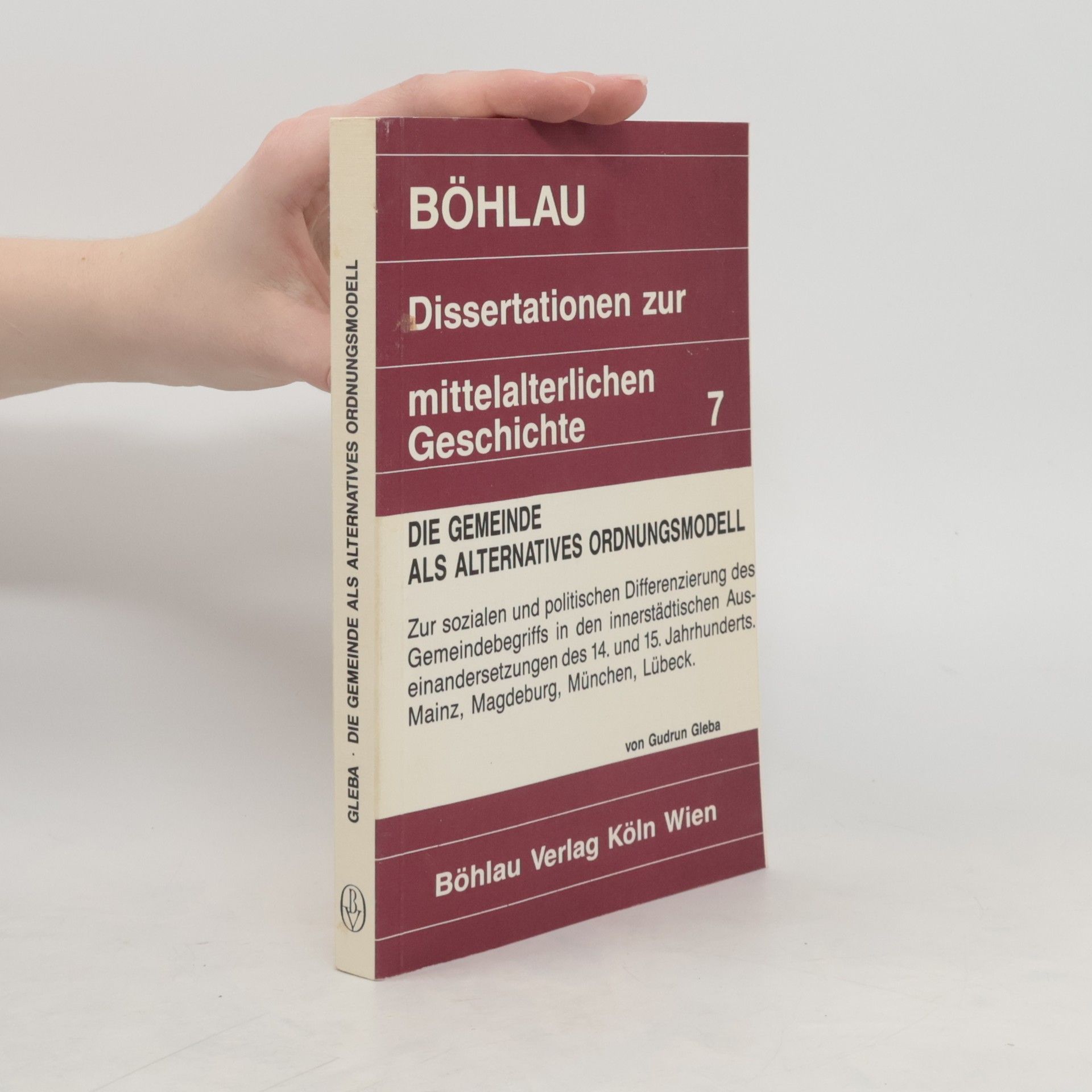 Gudrun Gleba Die Gemeinde als alternatives Ordnungsmodell