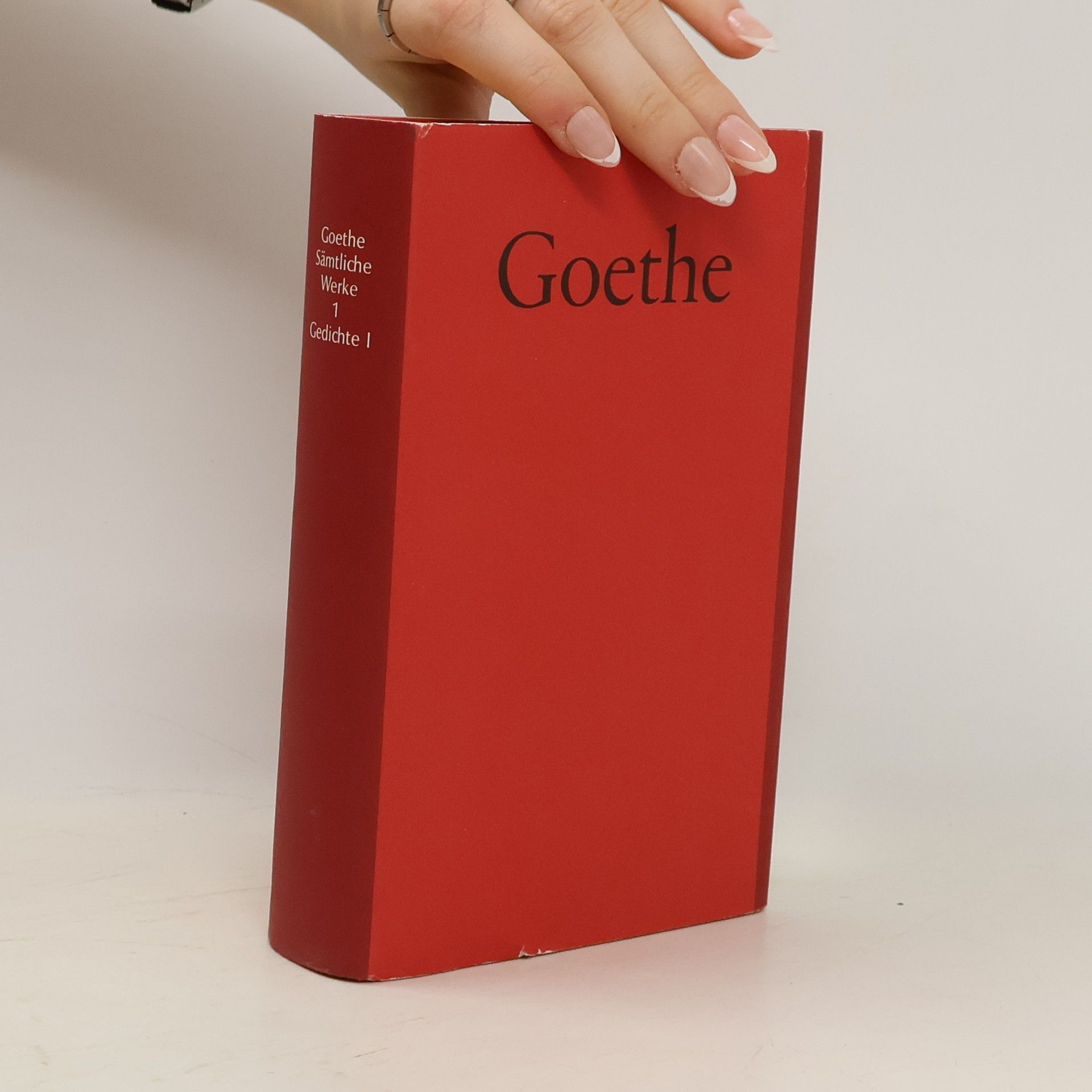 Johann Wolfgang von Goethe Goethe Sämtliche Werke 1. Gedichte I.
