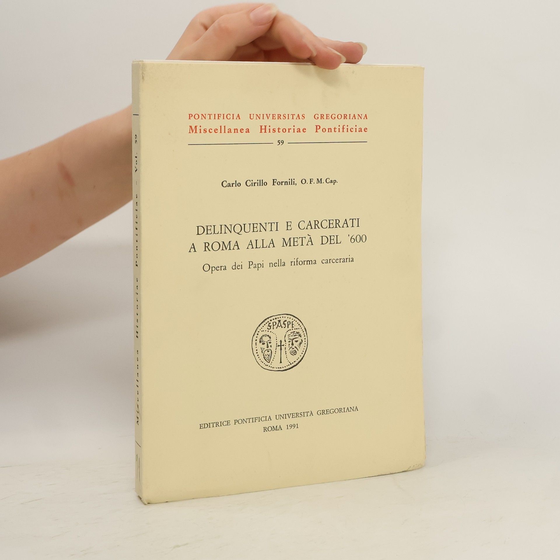 Carlo Cirillo Fornili Delinquenti e carcerati a Roma alla metà del '600