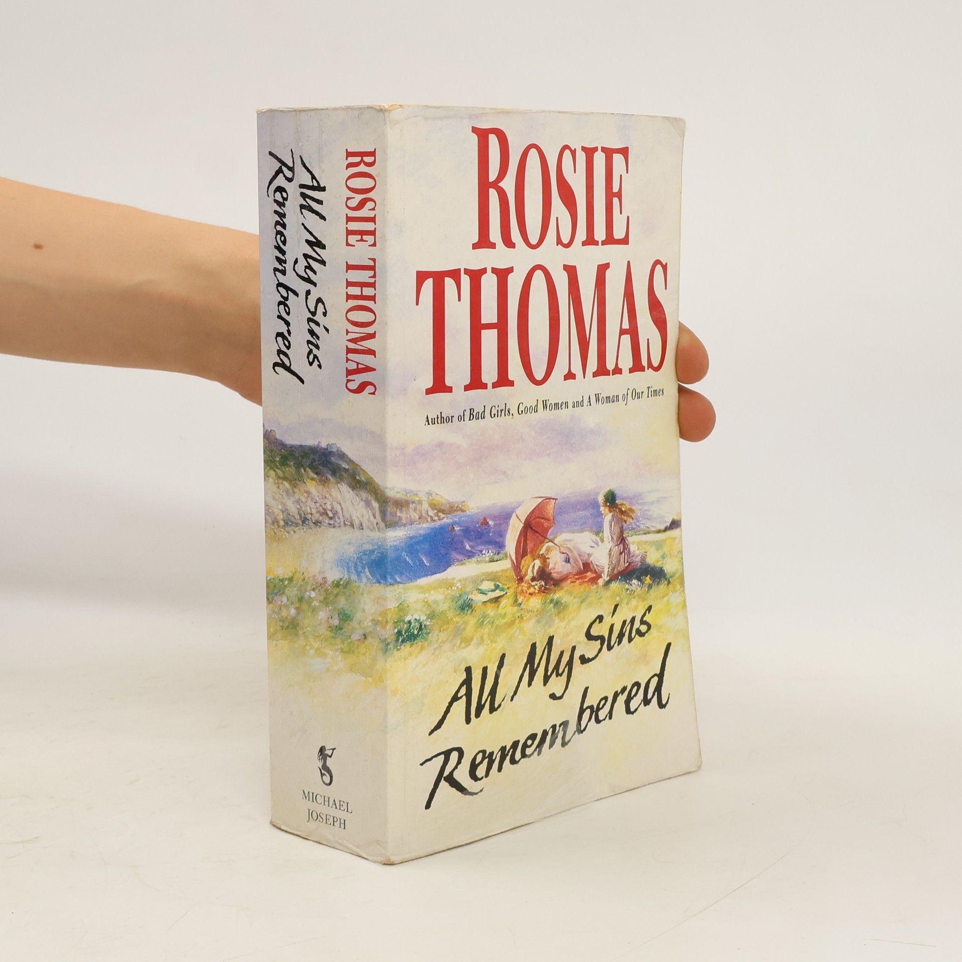 Rosie Thomas All My Sins Remembered