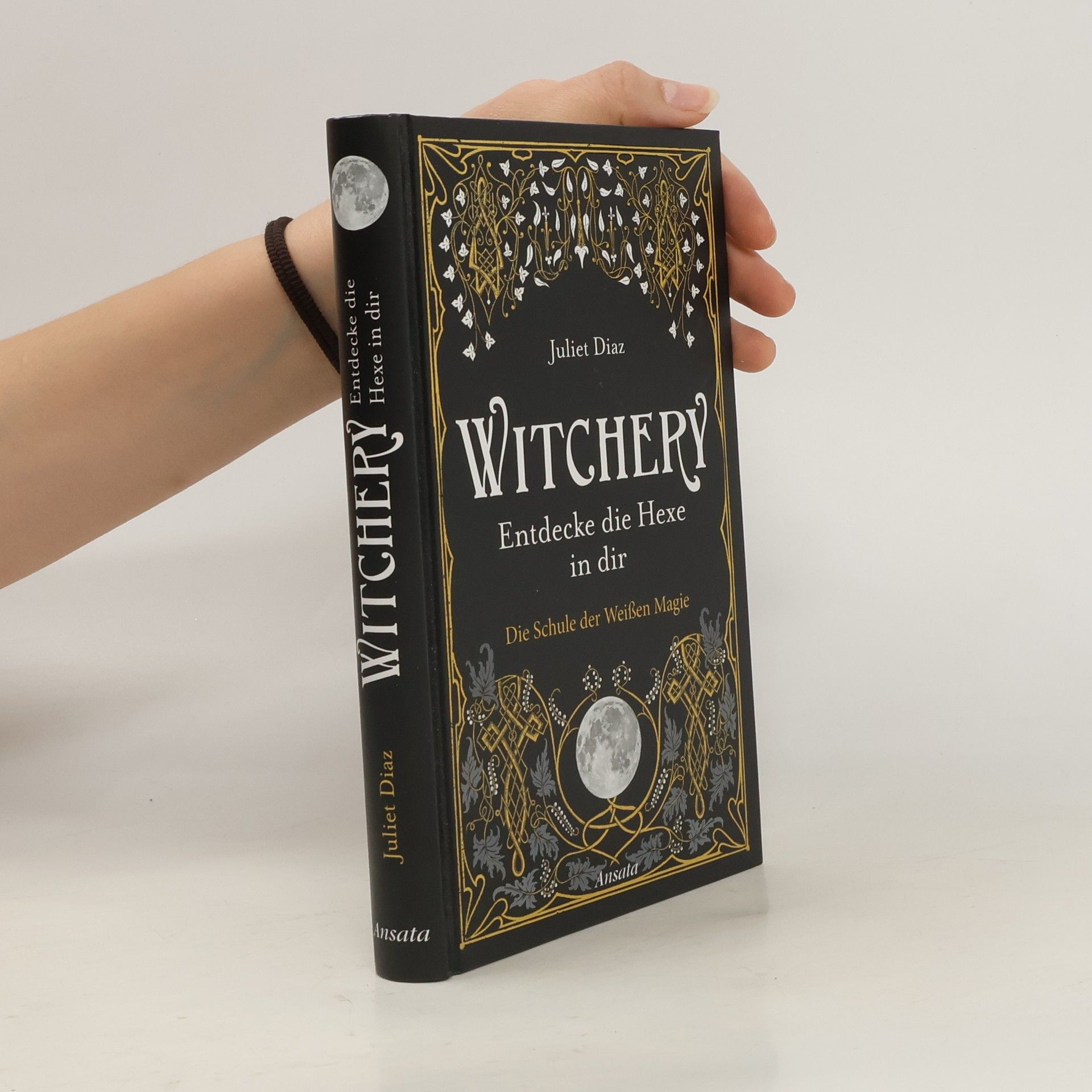 Juliet Diaz Witchery - Entdecke die Hexe in dir
