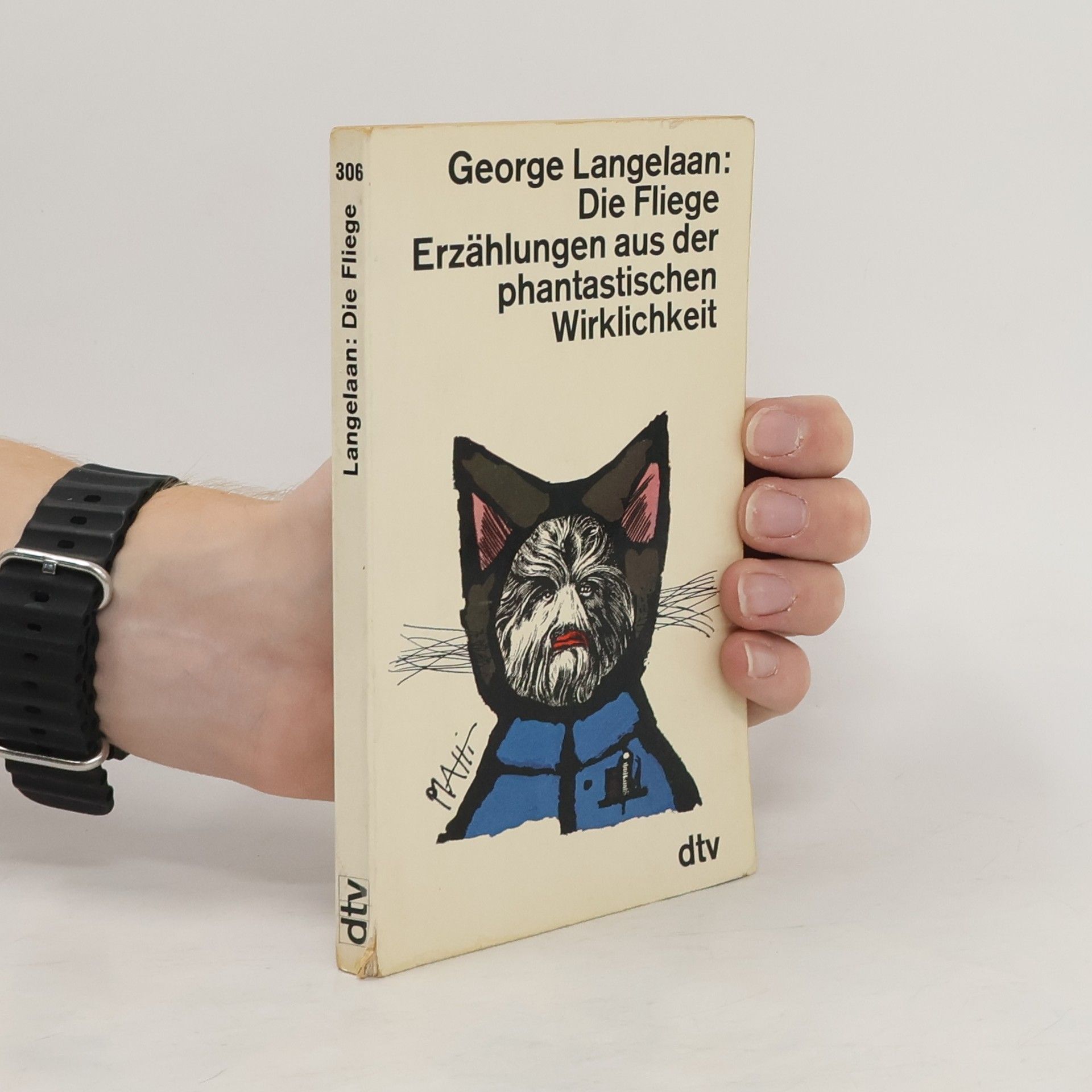 George Langelaan Die Fliege und andere Erzählungen aus der phantastischen Wirklichkeit