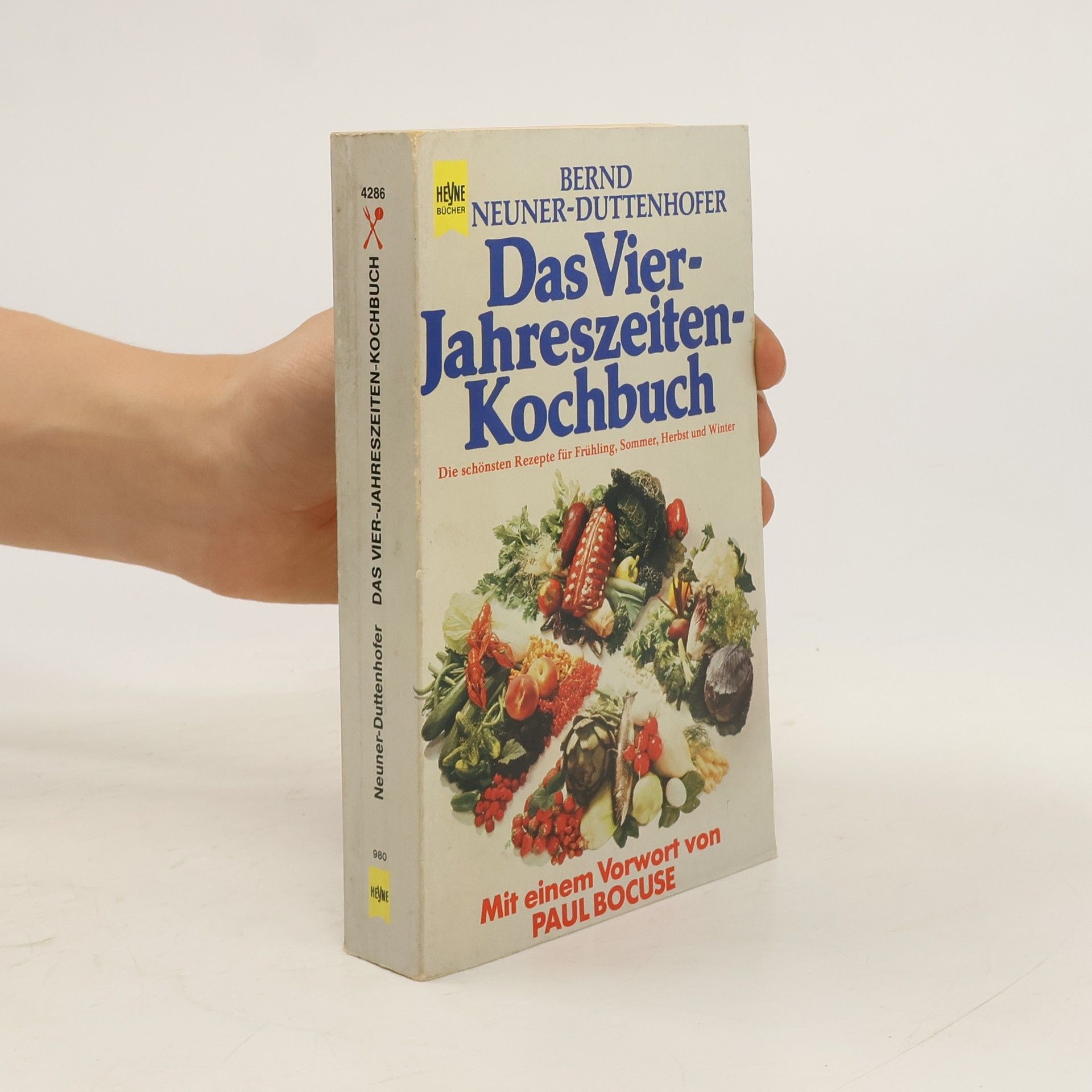 Bernd Neuner-Duttenhofer Das Vier-Jahreszeiten-Kochbuch