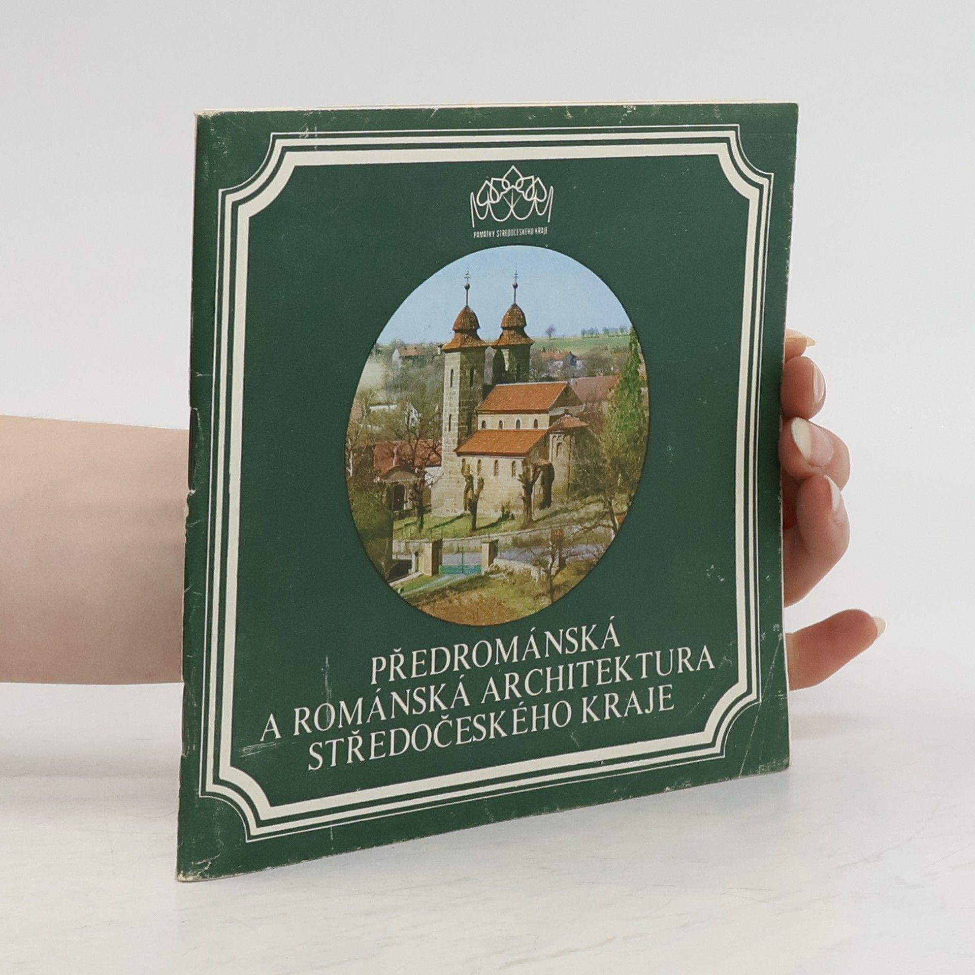 Milada Radová Předrománská a románská architektura Středočeského kraje
