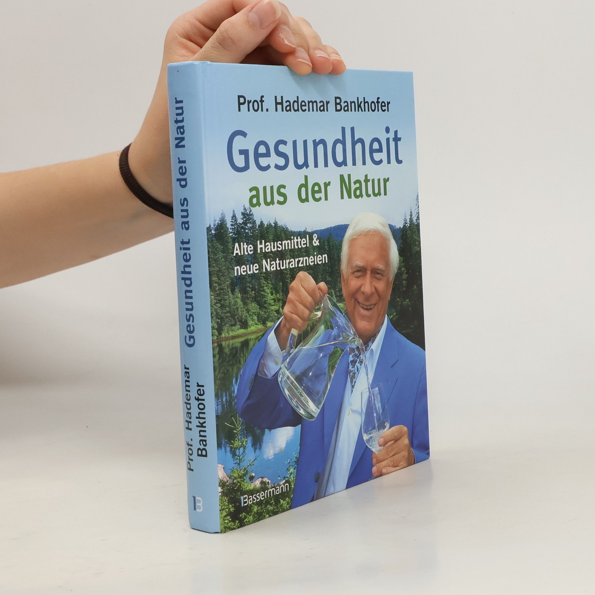 Hademar Bankhofer Gesundheit aus der Natur