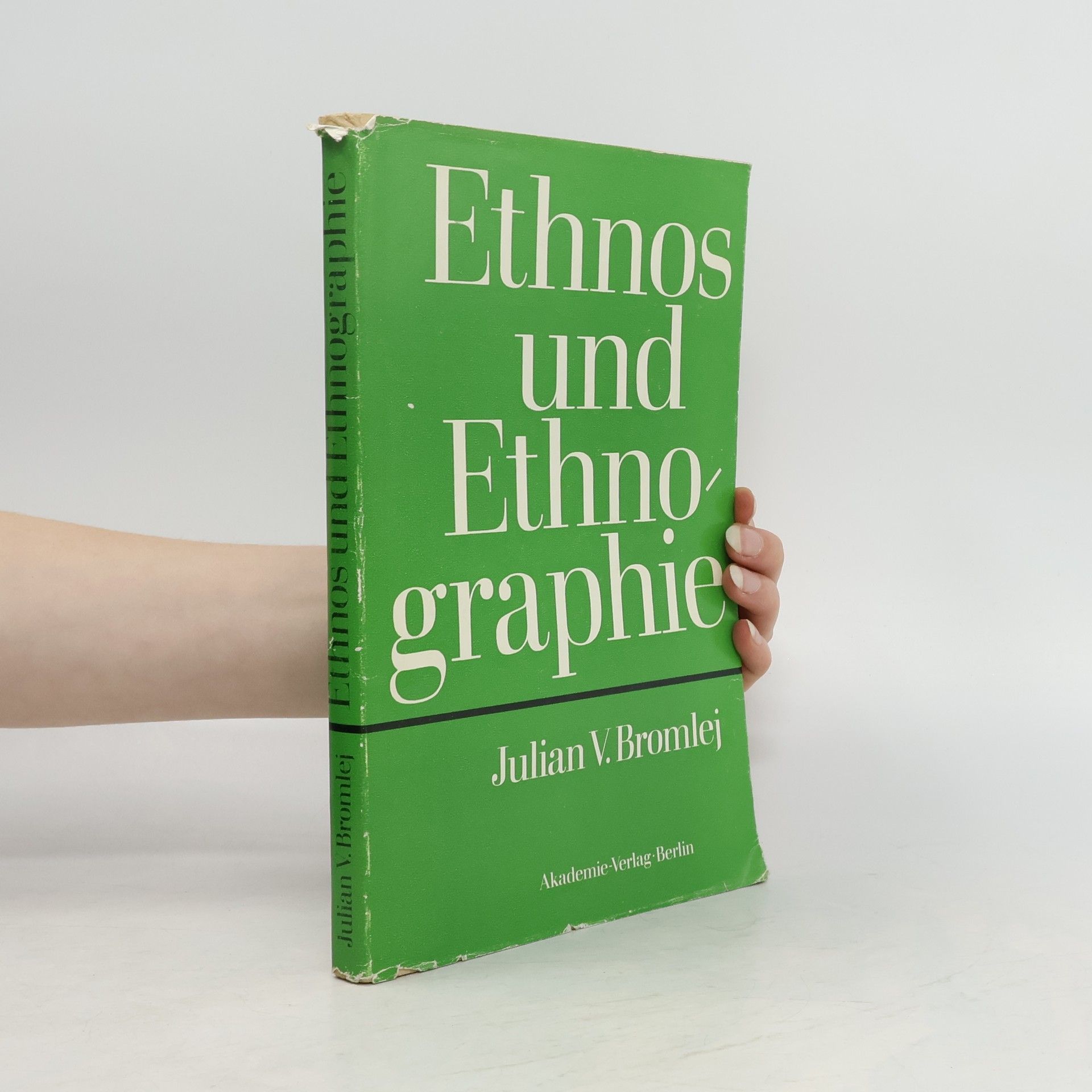 Bromlej Julian Vladimirovich Ethnos und Ethnographie