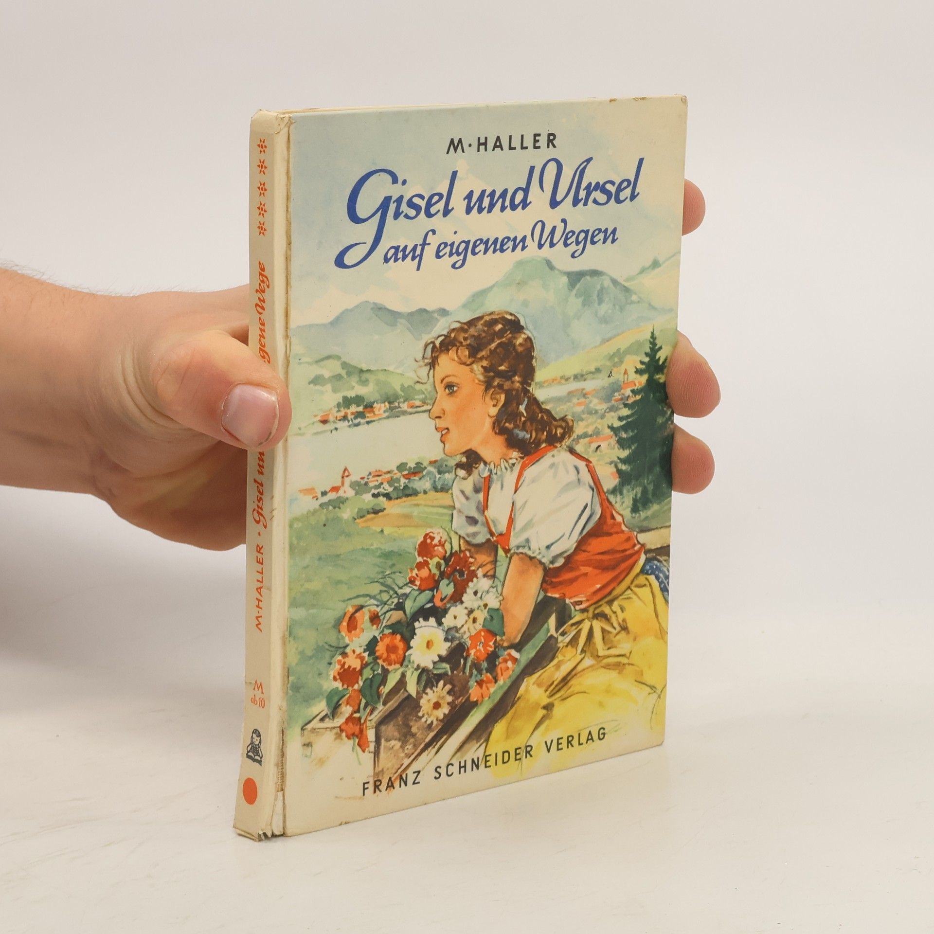 M. Haller Gisel und Ursel auf eigenen Wegen
