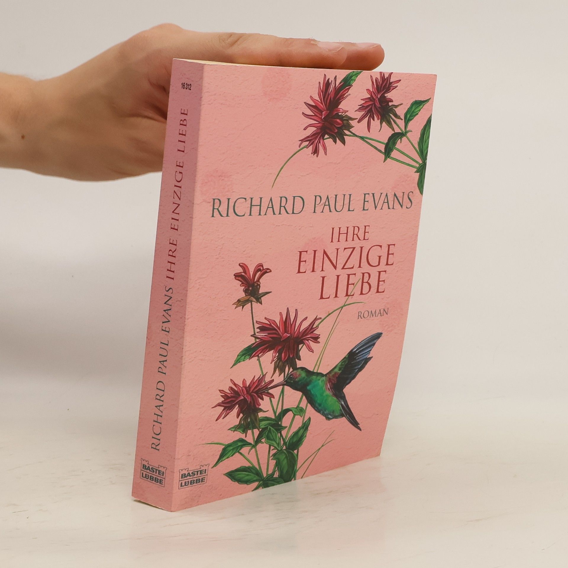 Richard Paul Evans Ihre Einzige Liebe