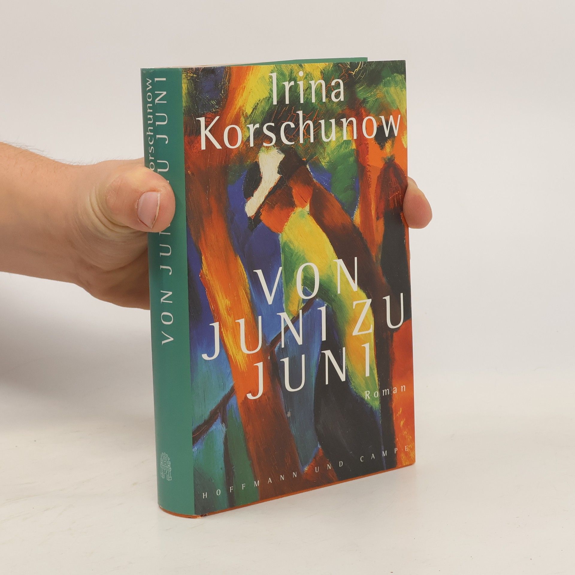 Irina Korschunow Von Juni zu Juni