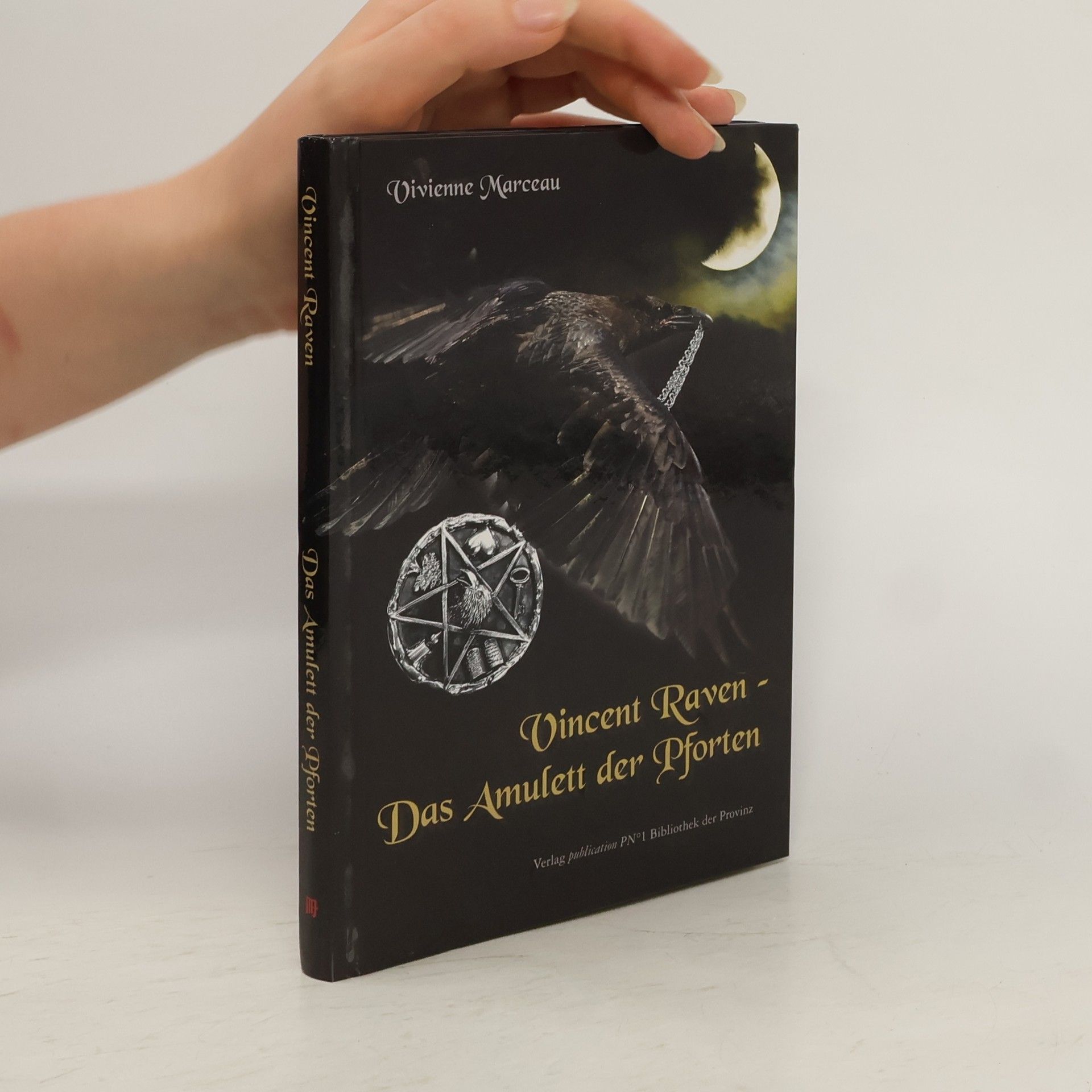 Vivienne Marceau Vincent Raven - das Amulett der Pforten