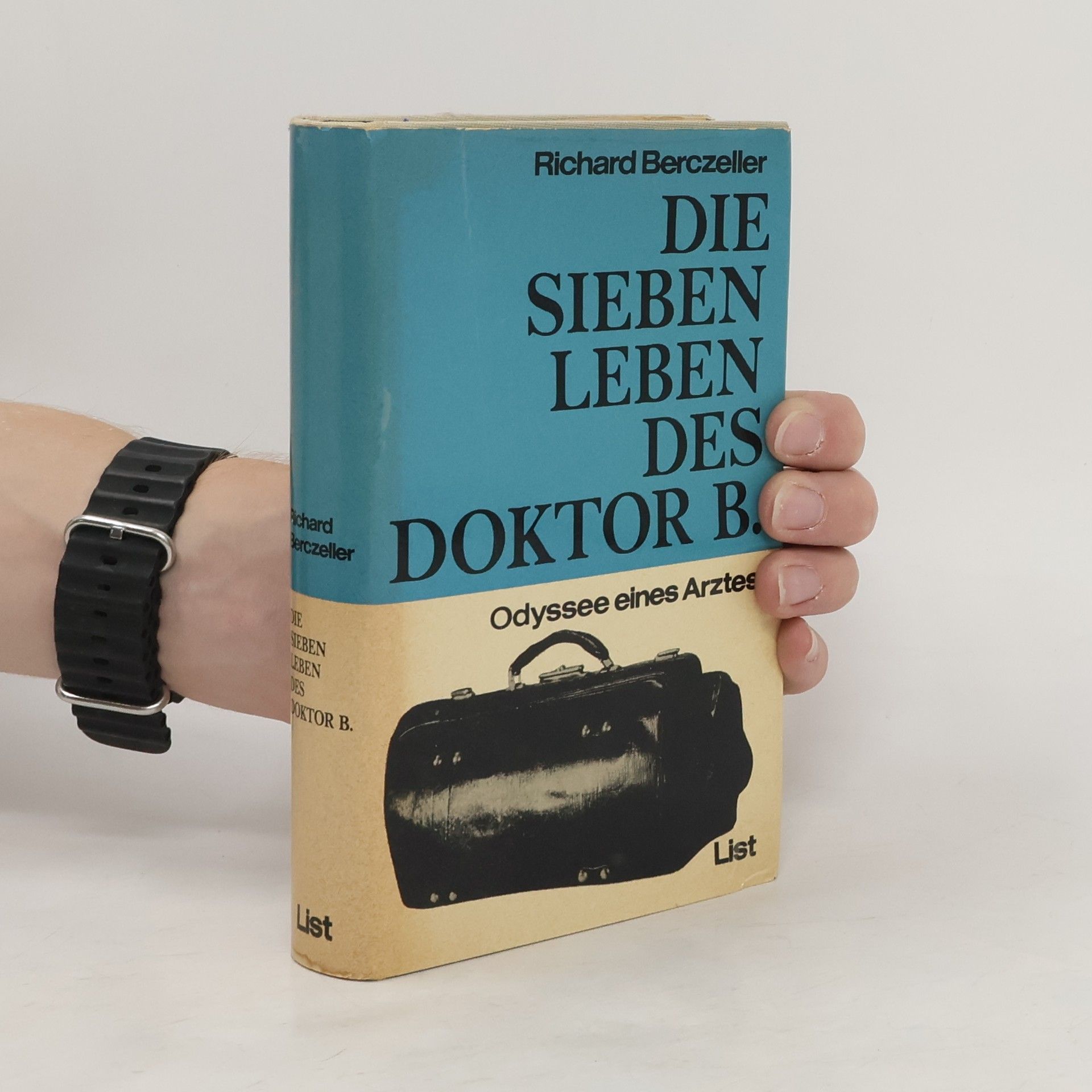 Richard Berczeller Die sieben Leben des Doktor B.