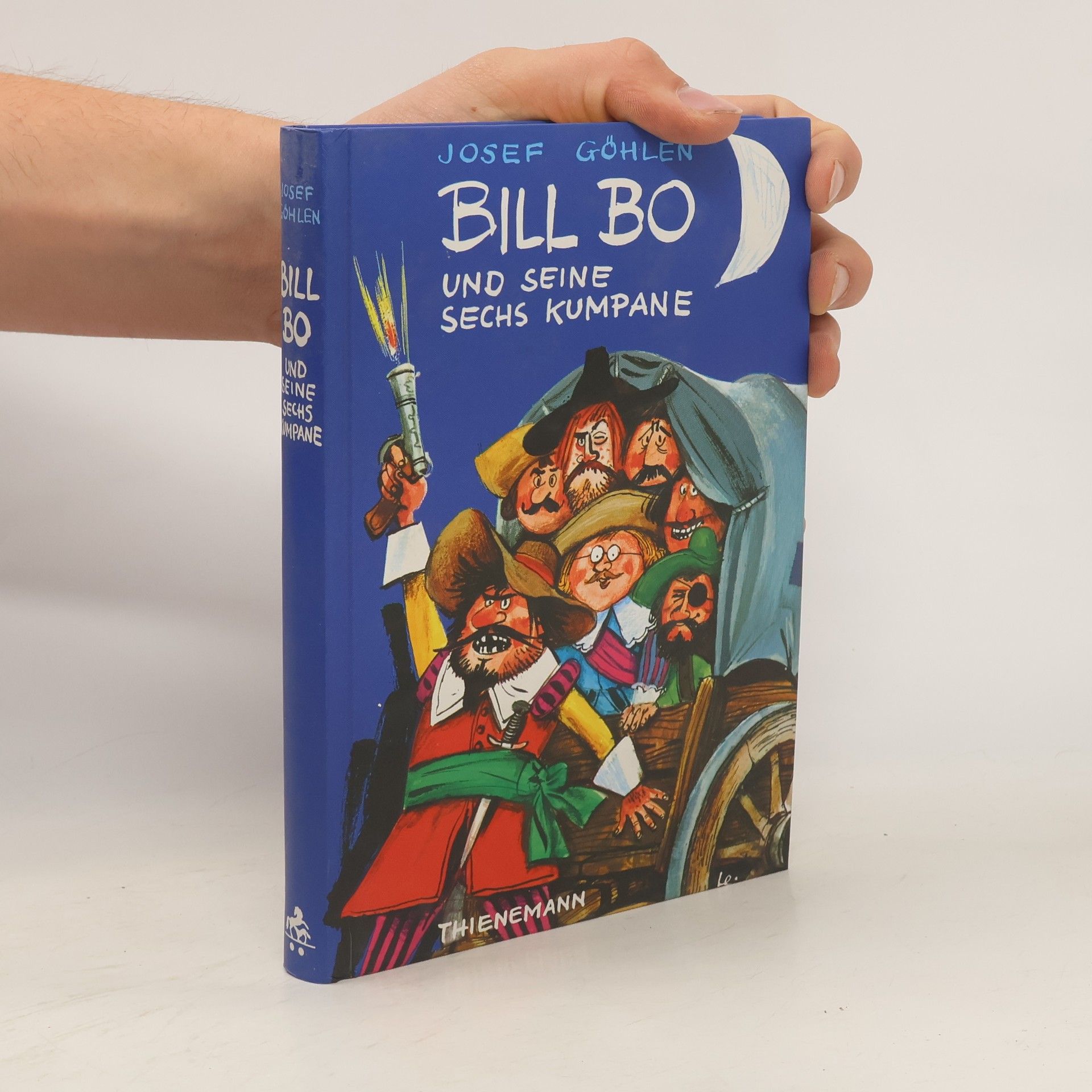 Josef Göhlen Bill Bo und seine sechs Kumpane