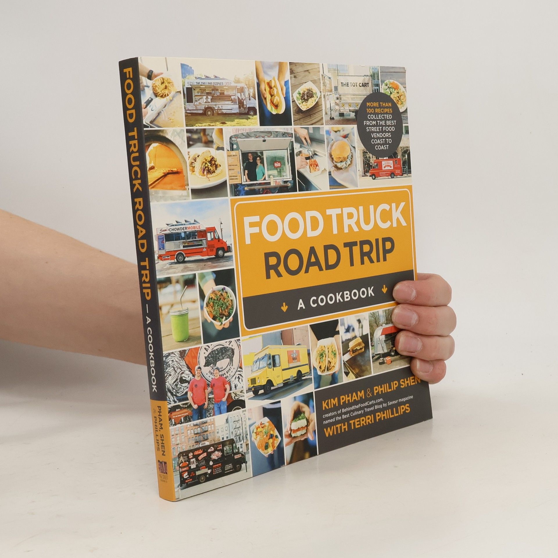Kim Pham Food Truck Road Trip. A Cookbook