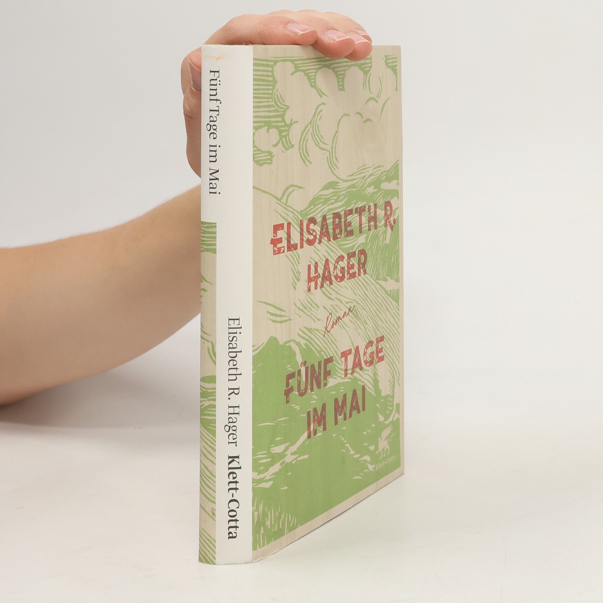 Elisabeth R. Hager Fünf Tage im Mai